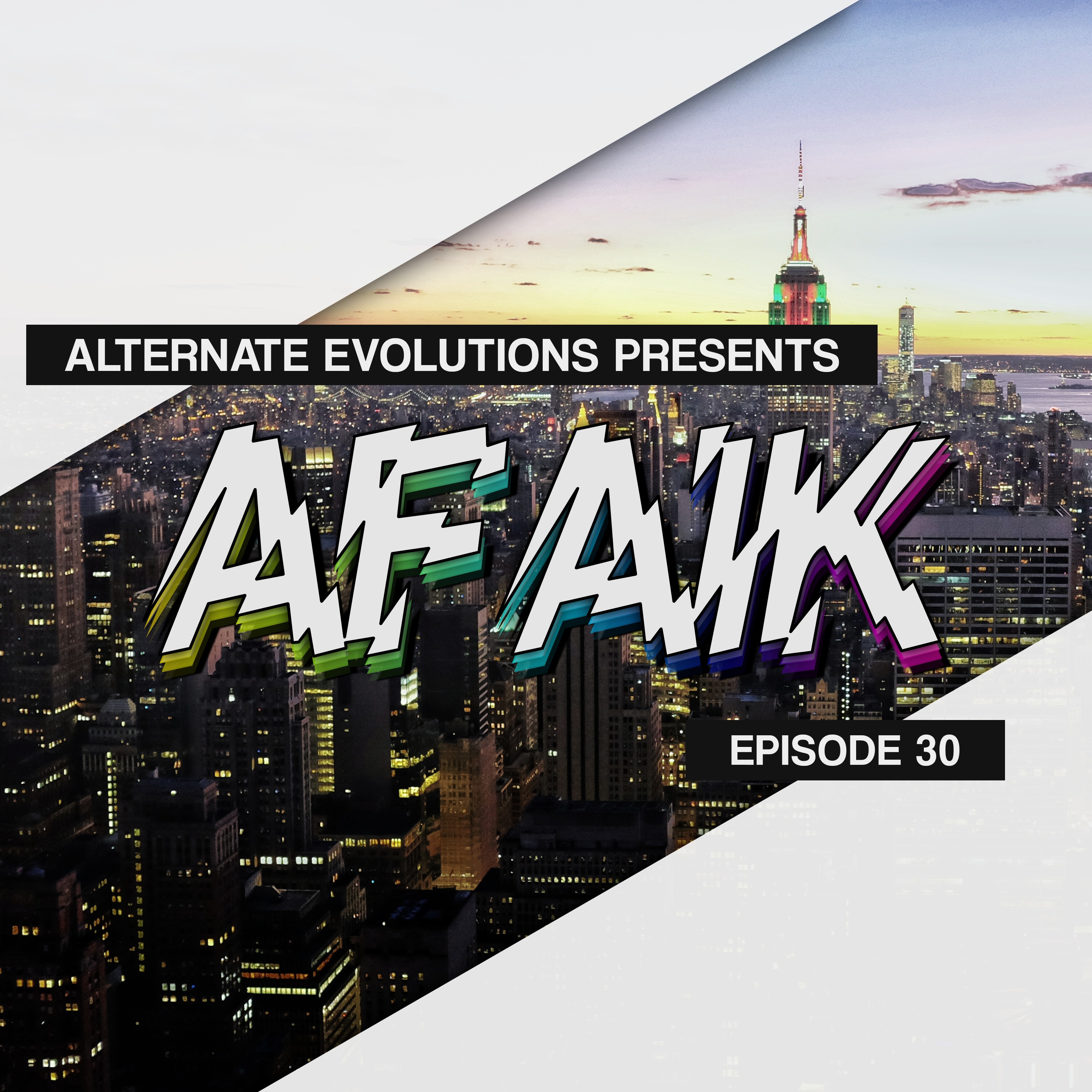 Alternate Evolutions presents - AFAIK