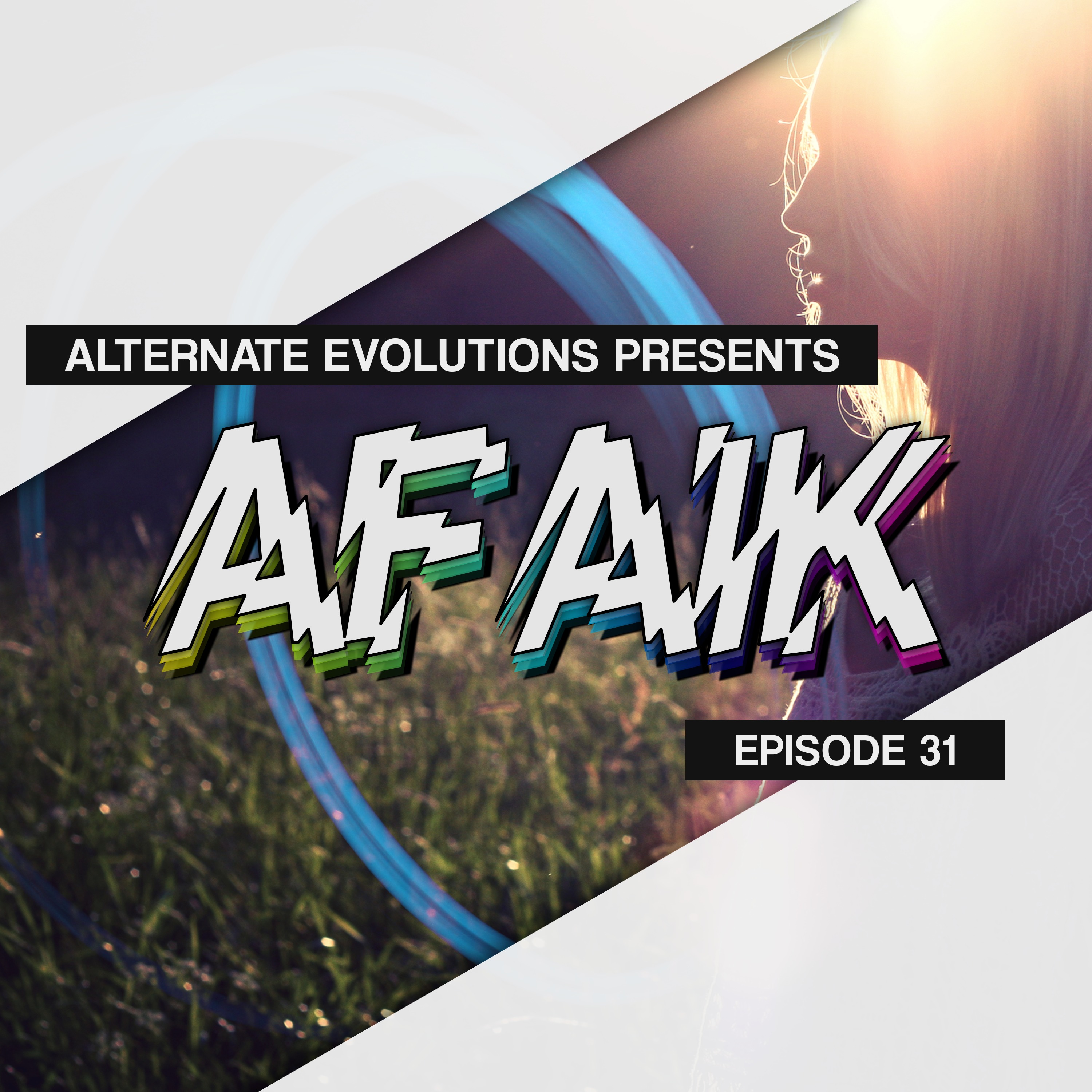 Alternate Evolutions presents - AFAIK