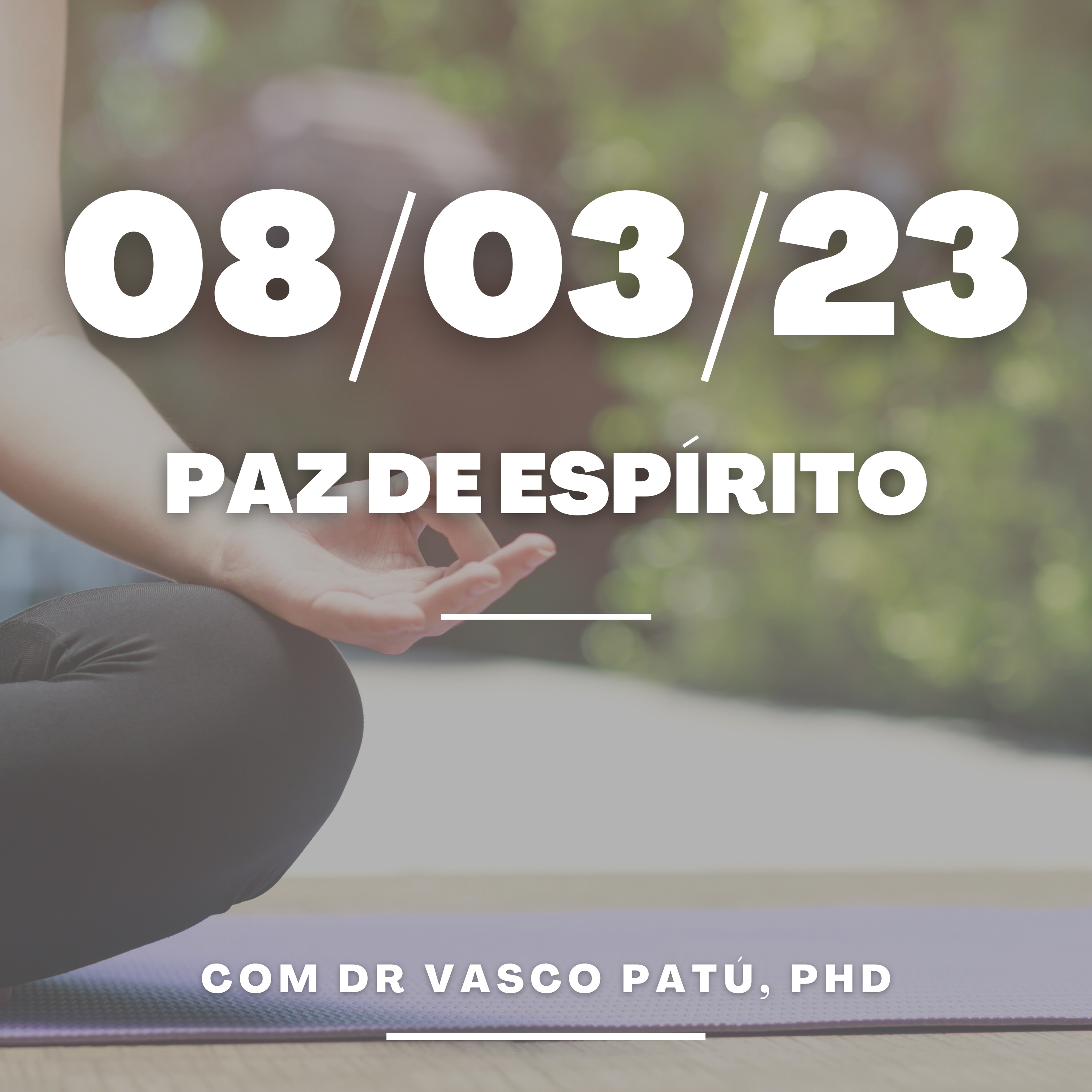 #18- Como alcançar a paz de espírito