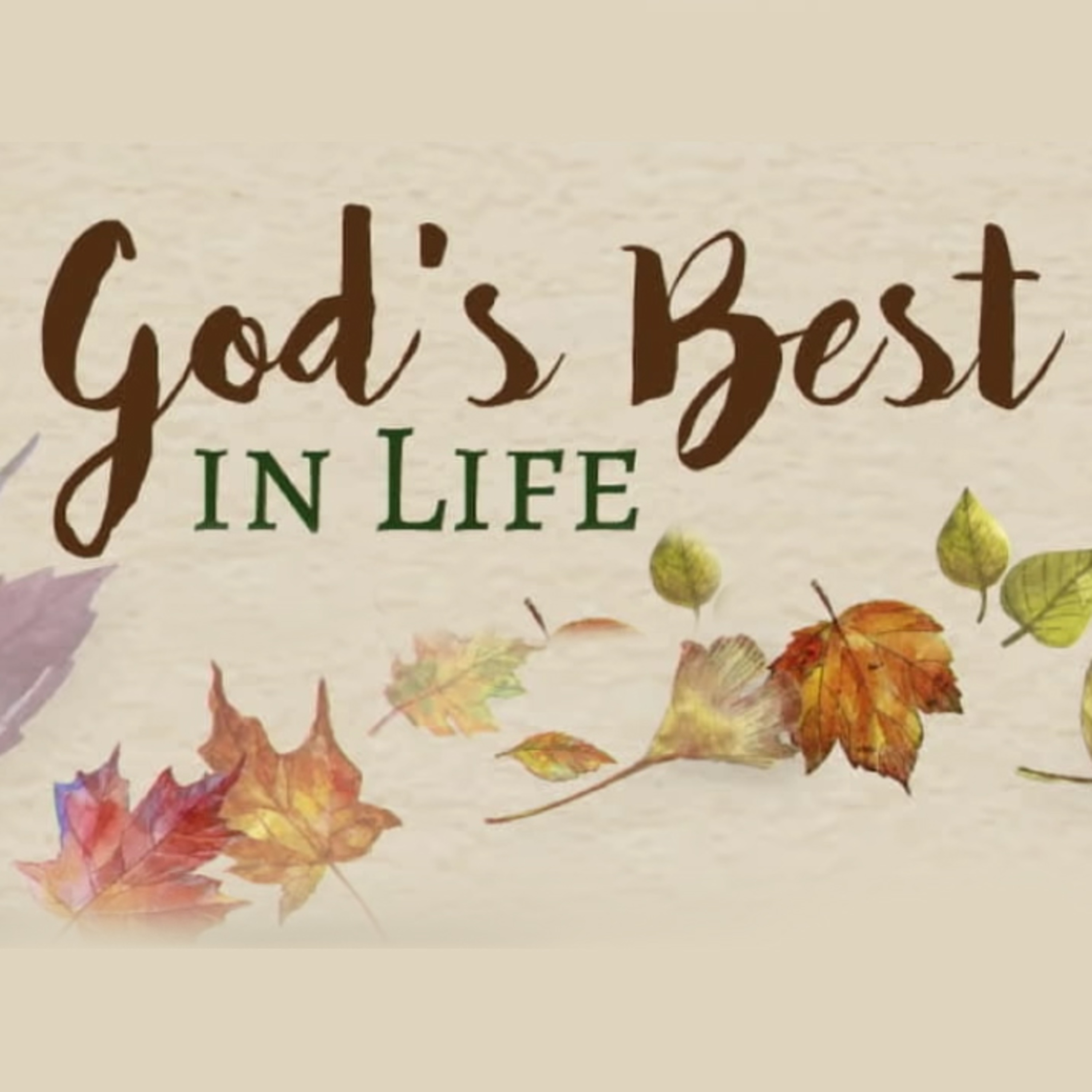God's Best in Life Part 2 episode artwork