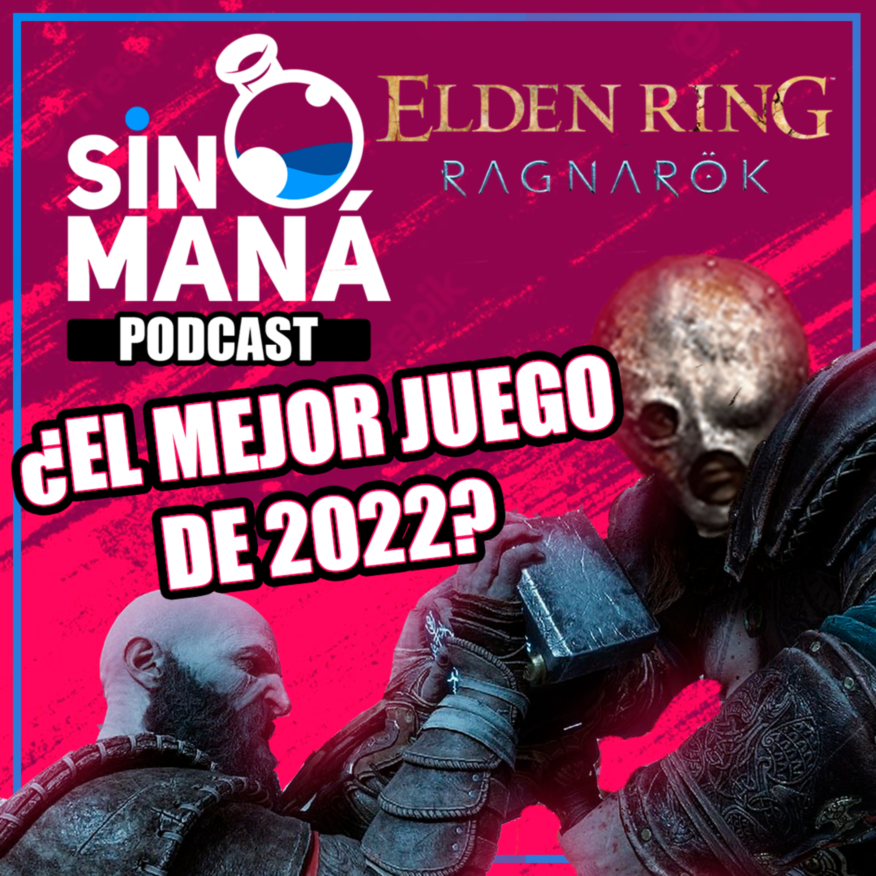 ¿El MEJOR JUEGO de 2022? | Sin Maná #003 episode artwork