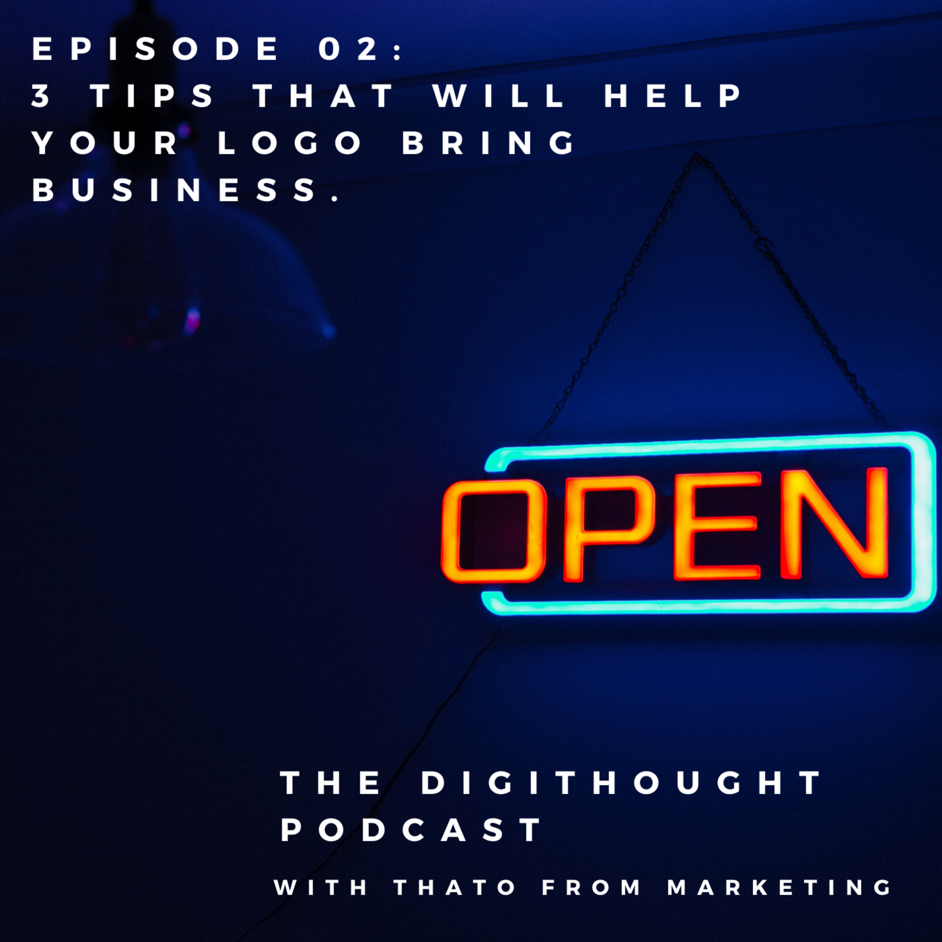 3 Tips that will help your logo bring business. episode artwork
