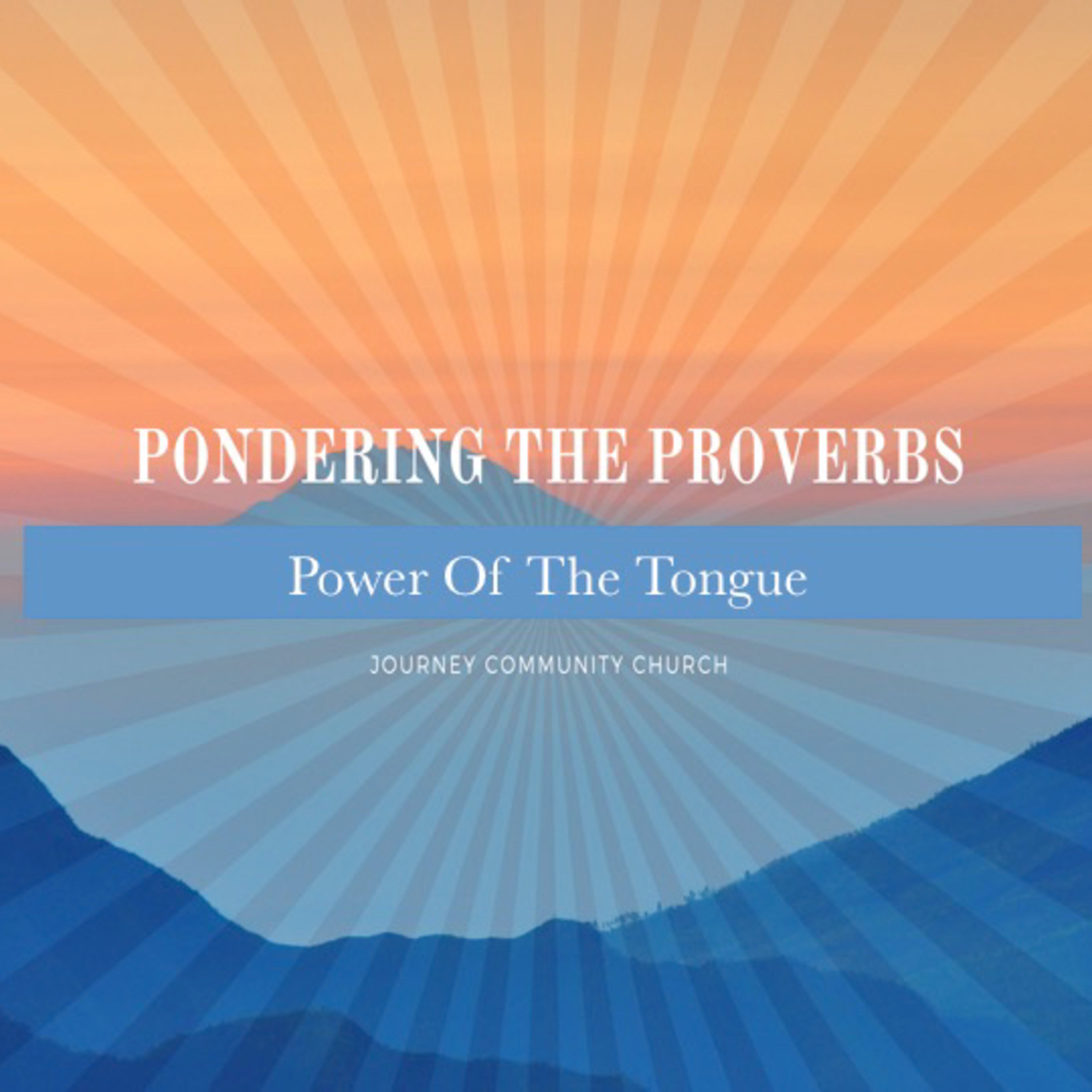 Pondering the Proverbs: The Power of the Tongue episode artwork