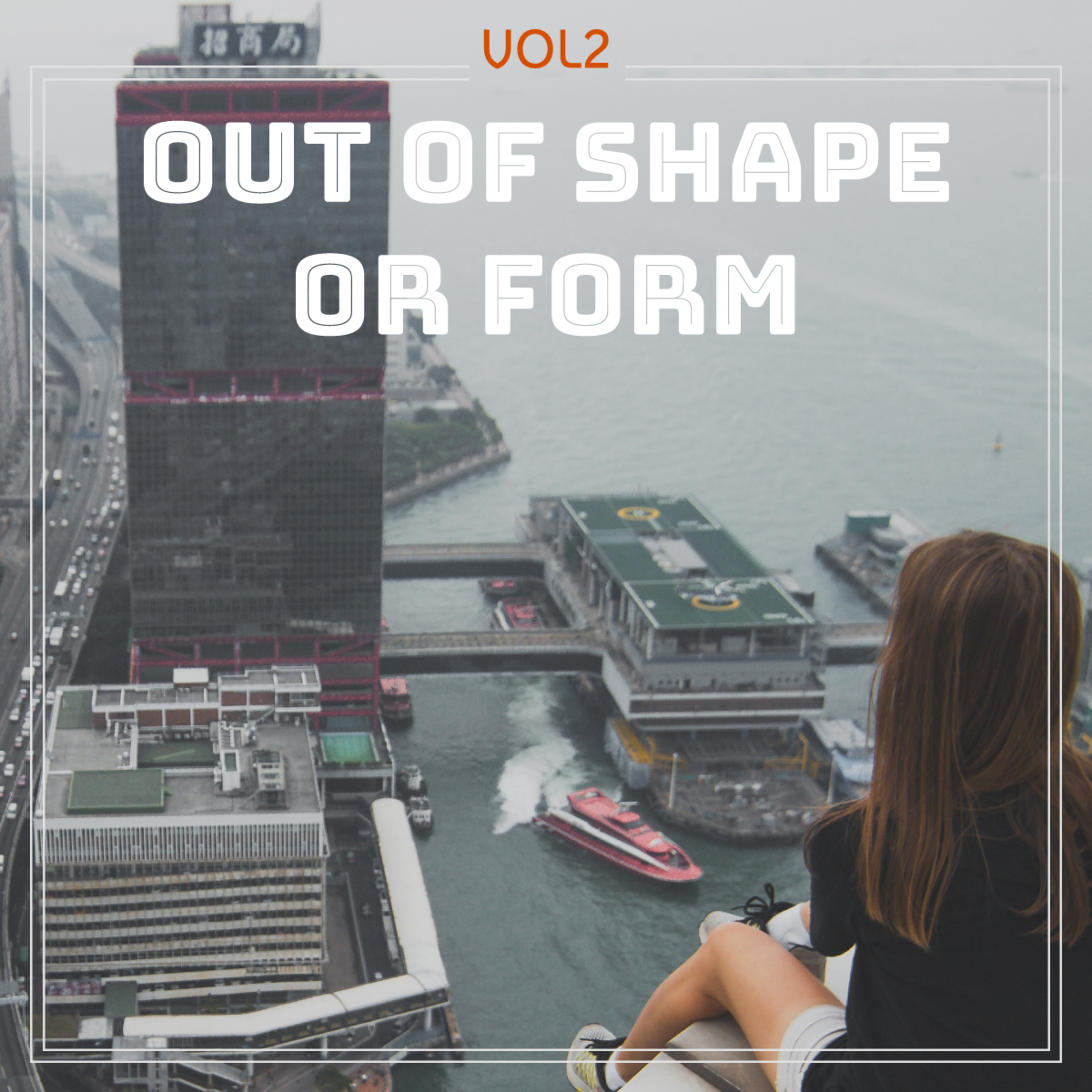 Out of Shape or Form vol2