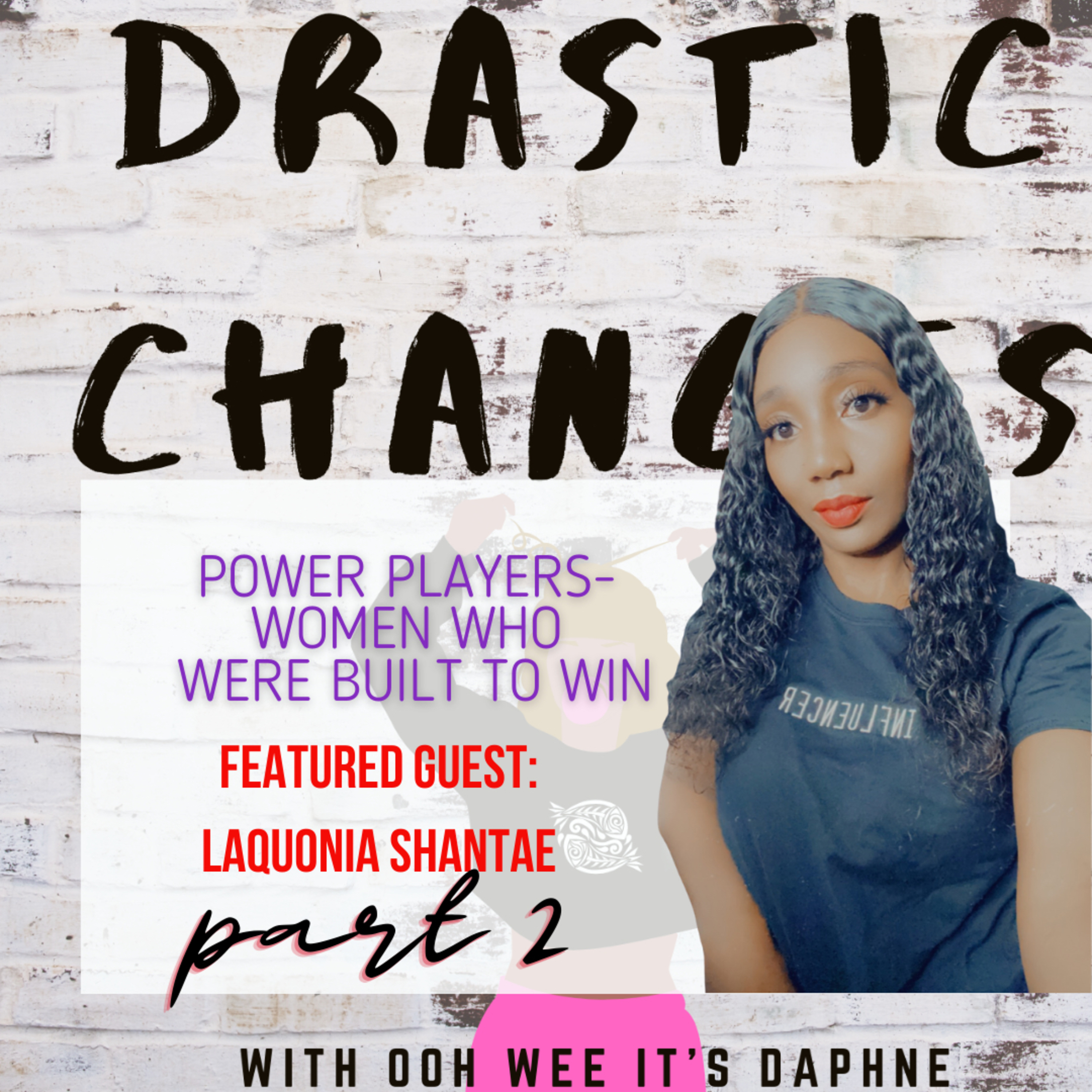 Power Players- Women who were born to win (LaQuonia Shantae Part 2