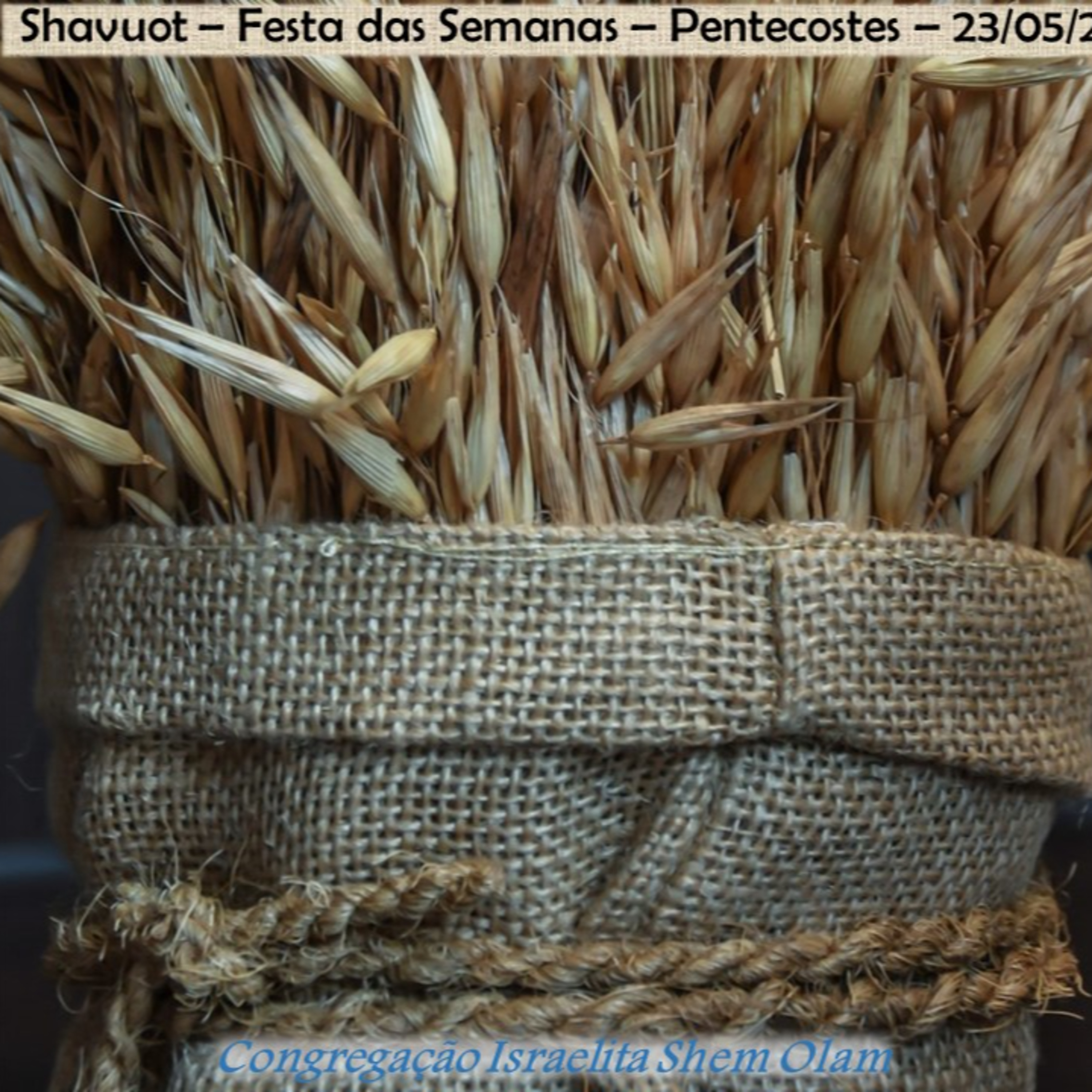 Shavuot e a volta de Yeshua