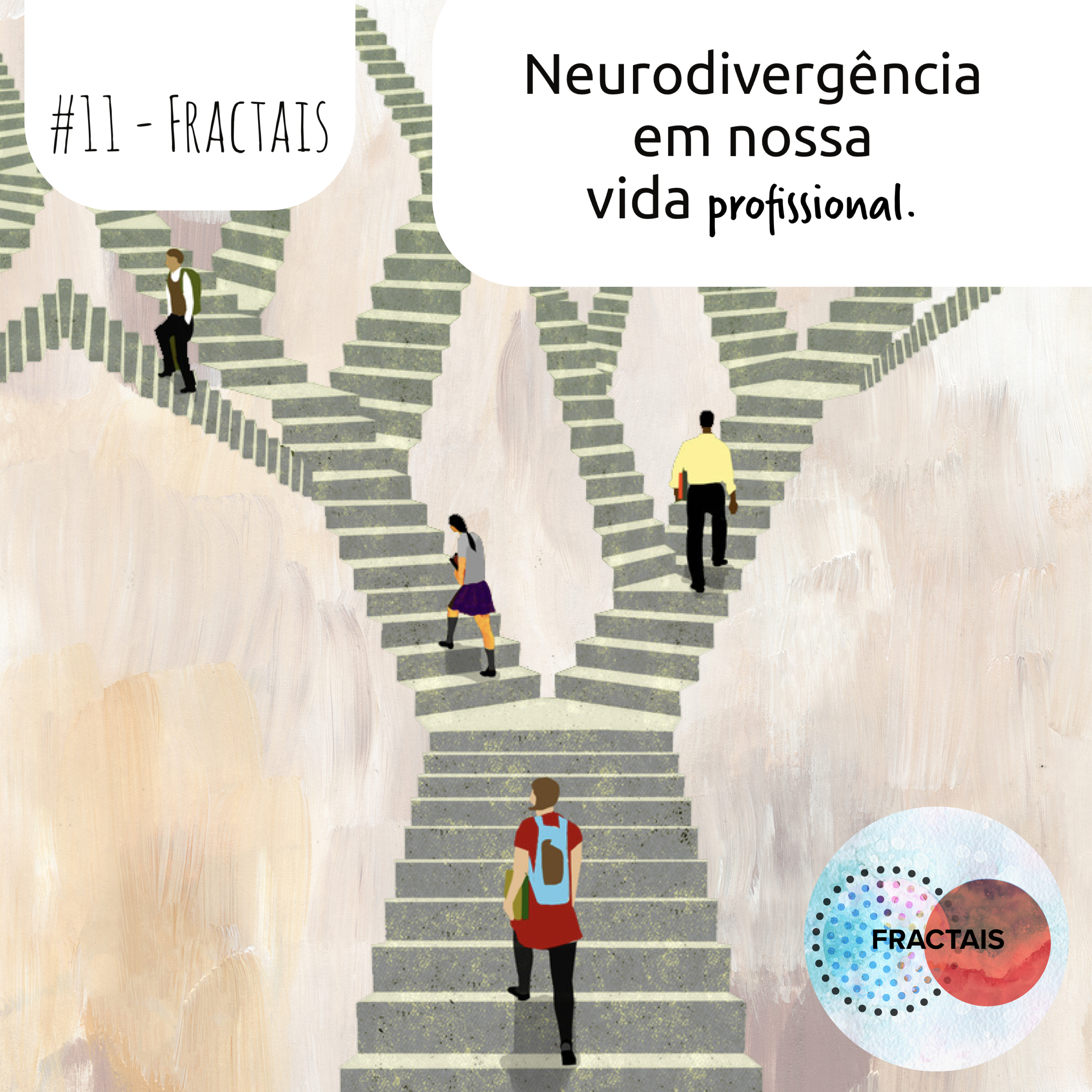 Fractais - Caminhos típicos por pessoas atípicas Neurodivergente, autismo, TDAH e altas habilidades