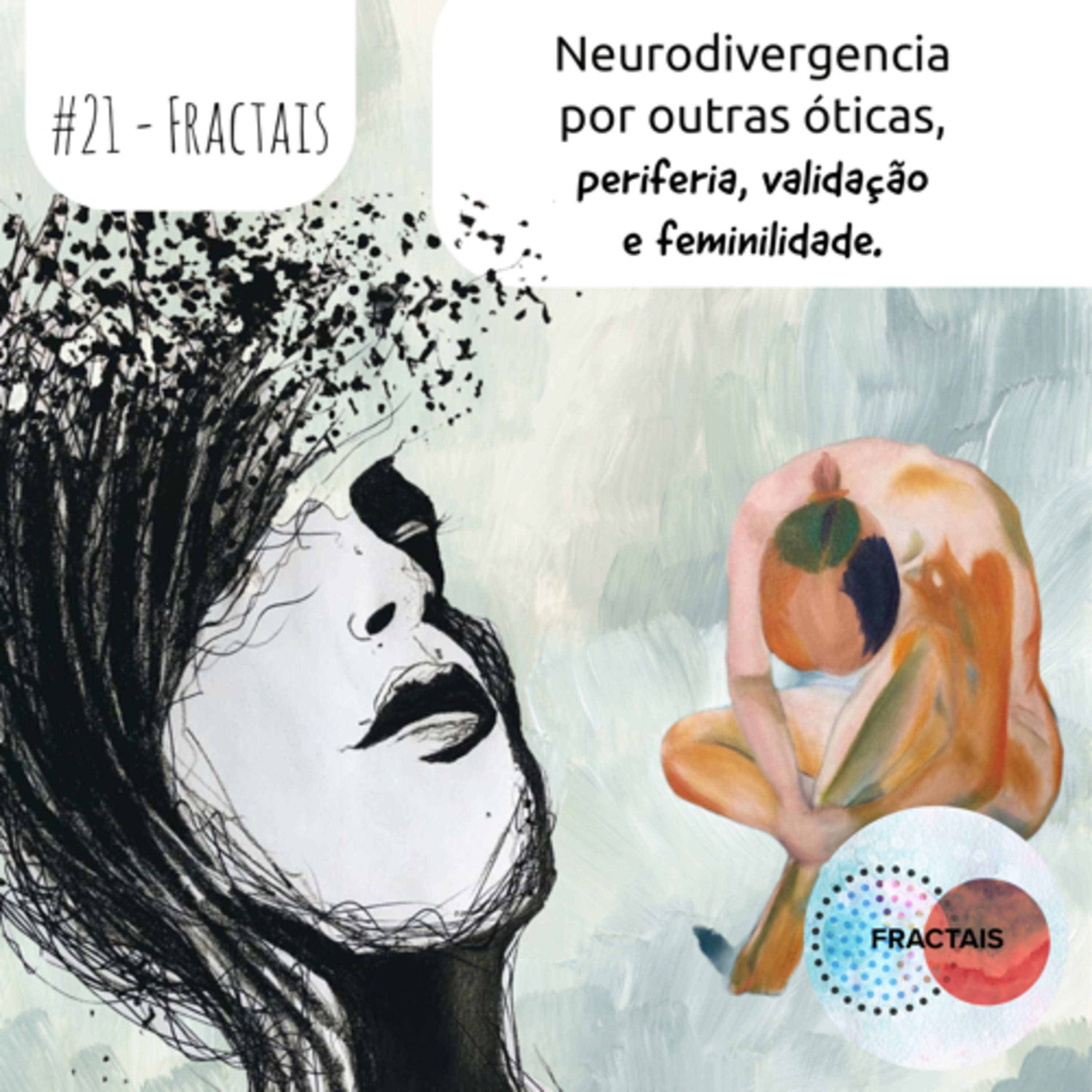 Fractais - Caminhos típicos por pessoas atípicas Neurodivergente, autismo, TDAH e altas habilidades