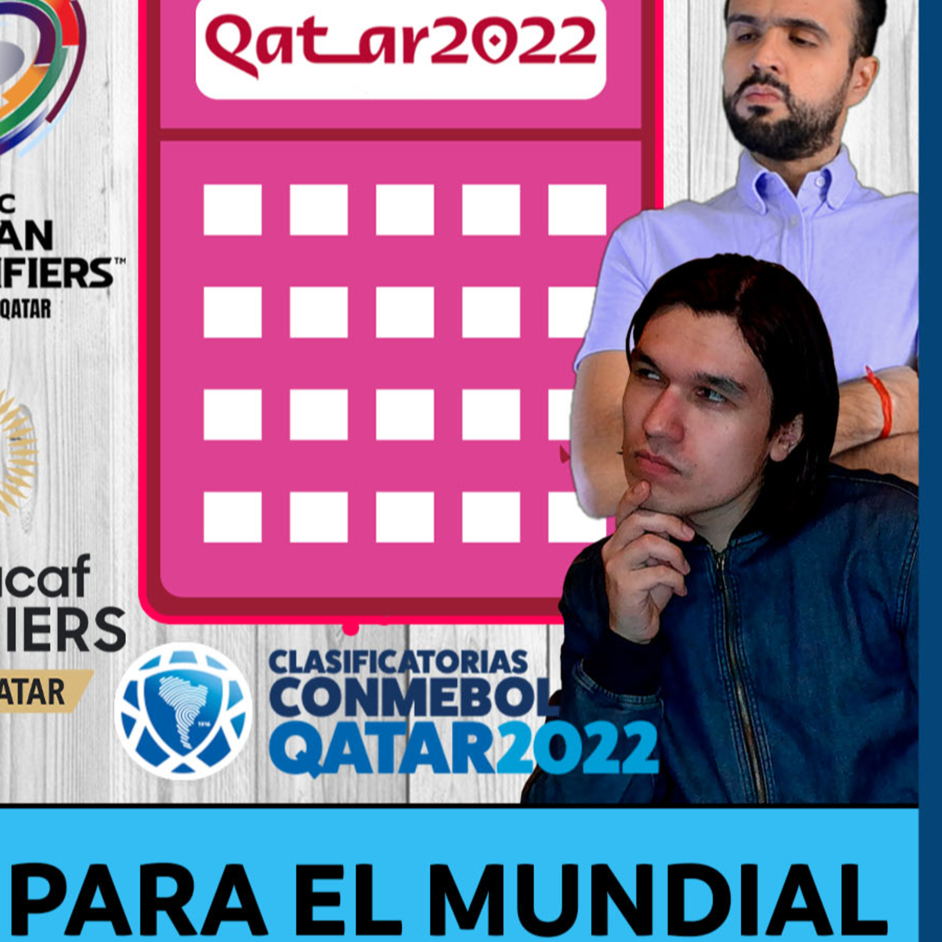 Calculadora Rumbo a Qatar 2022 (CONMEBOL/CONCACAF/AFC)🔥Mundial de clubes: Fracasos y Fé ⚡AB 2X4 episode artwork