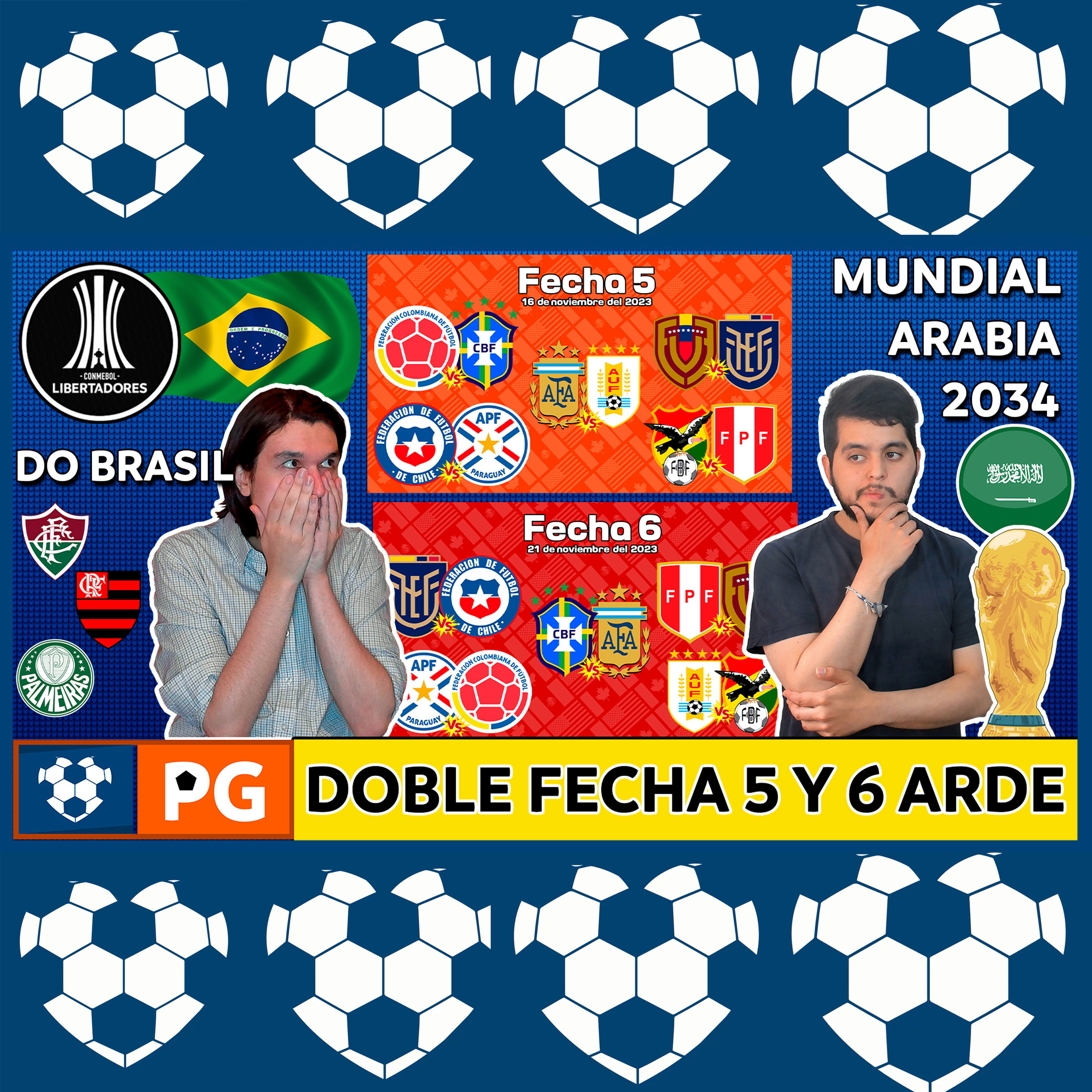 🔴Peor y mejor doble fecha (5 y 6) Eliminatorias🔥 Libertadores do Brasil🔥A. Saudita 2034⚡AB 3X41 episode artwork
