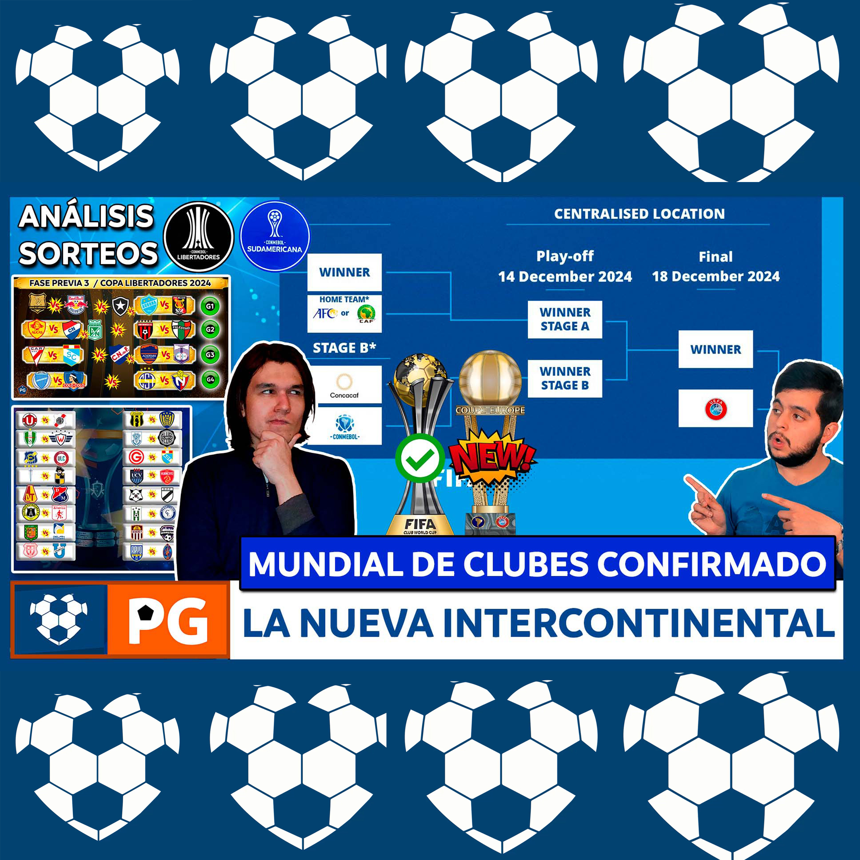 Nueva Copa Intercontinental🔥Fases previas:Libertadores/Sudamericana 2024⚡Hasta 2024⚡AB 3X47 episode artwork