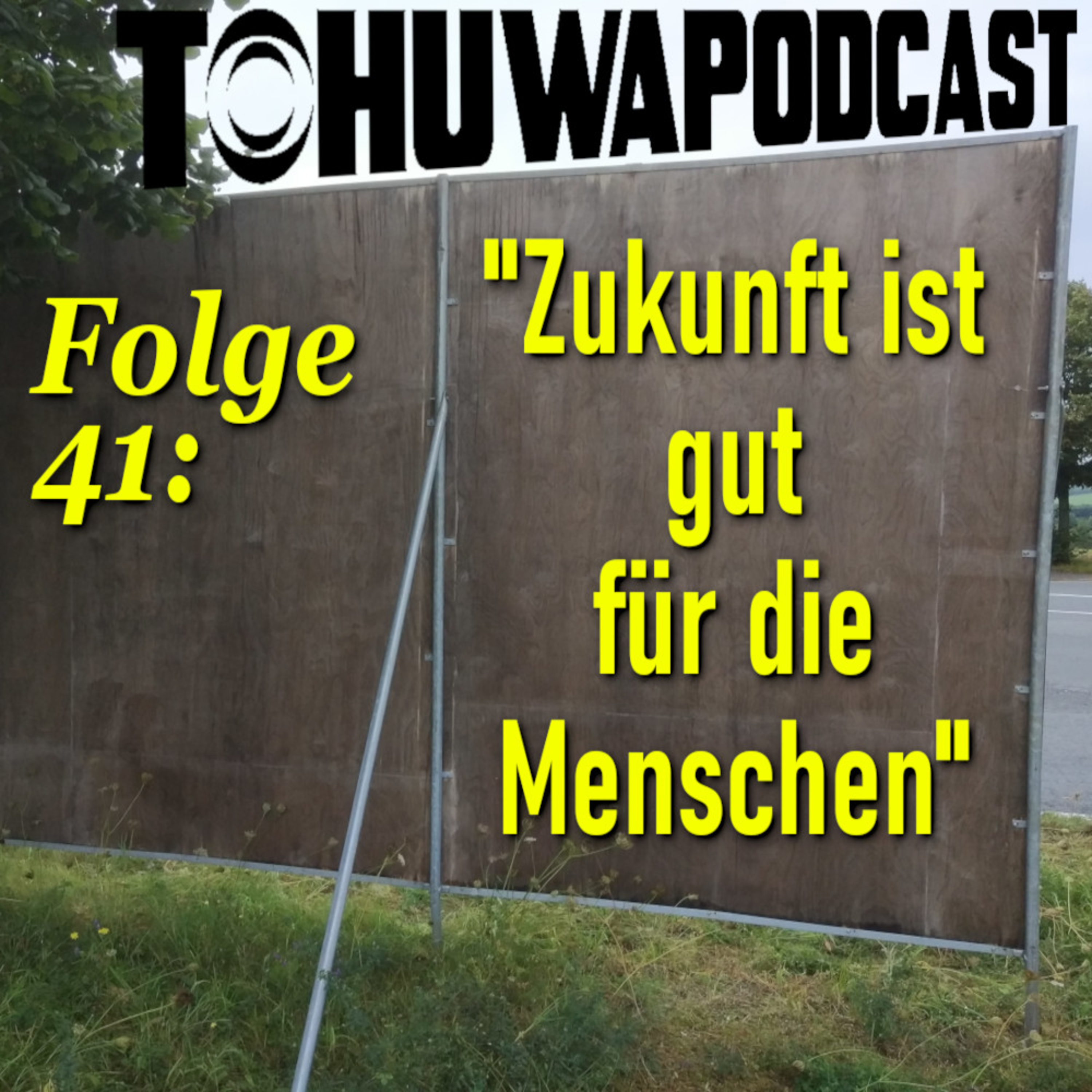 Zukunft ist gut für die Menschen (AZ-Datum: 2.9.2021) episode artwork