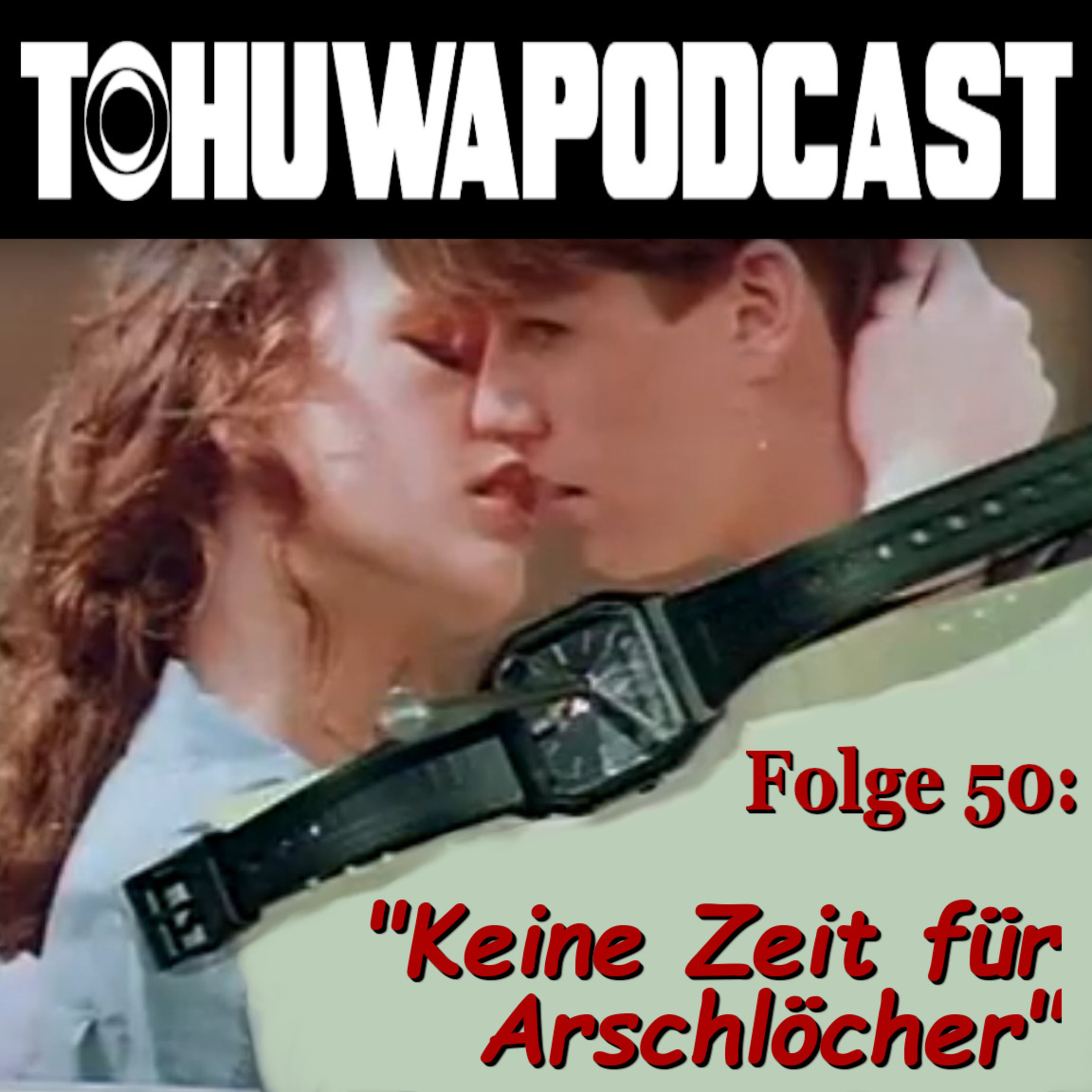 Keine Zeit für Arschlöcher (AZ-Datum: 13.1.2022)