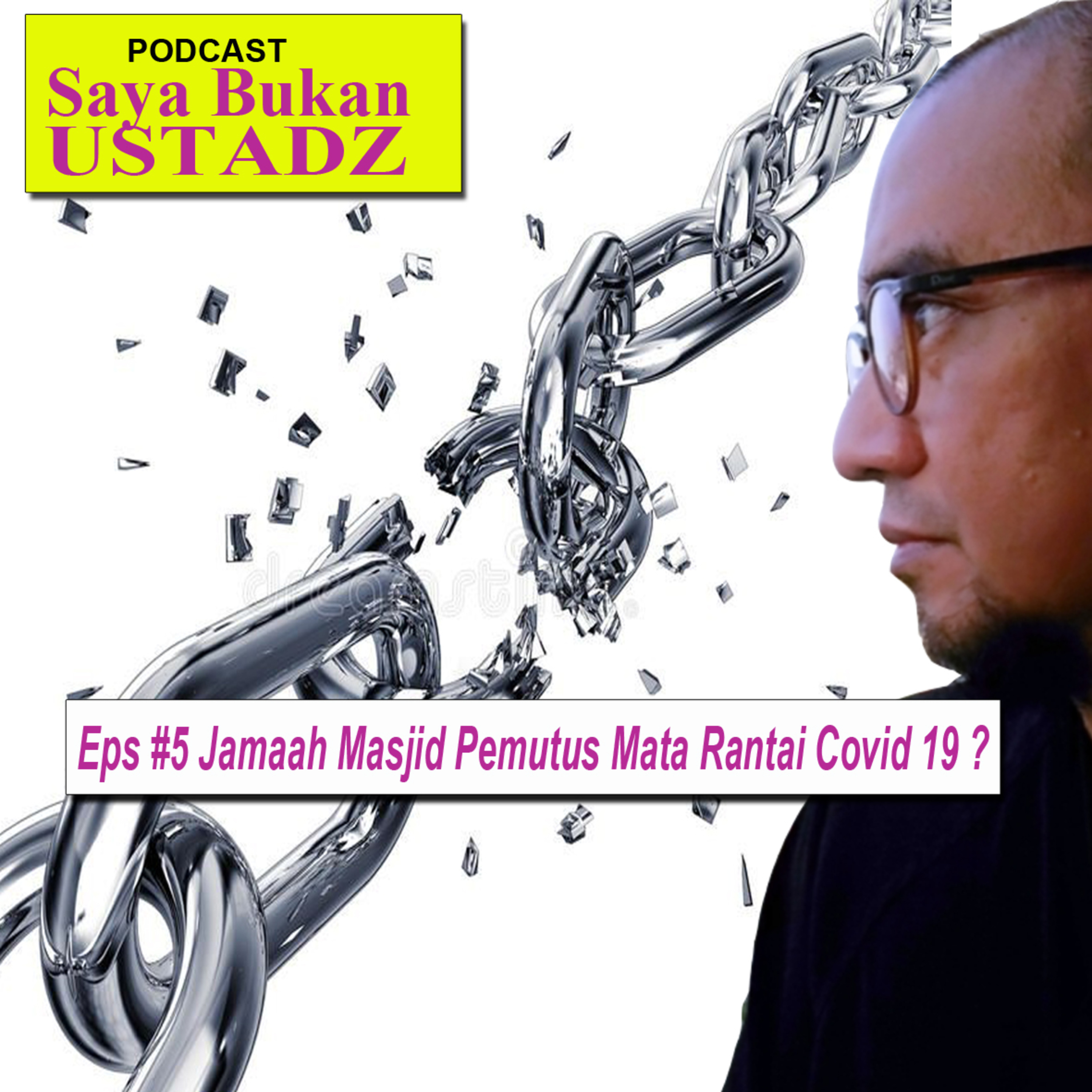 Eps #5 Jamaah Masjid Pemutus Mata Rantai Covid-19 ? episode artwork