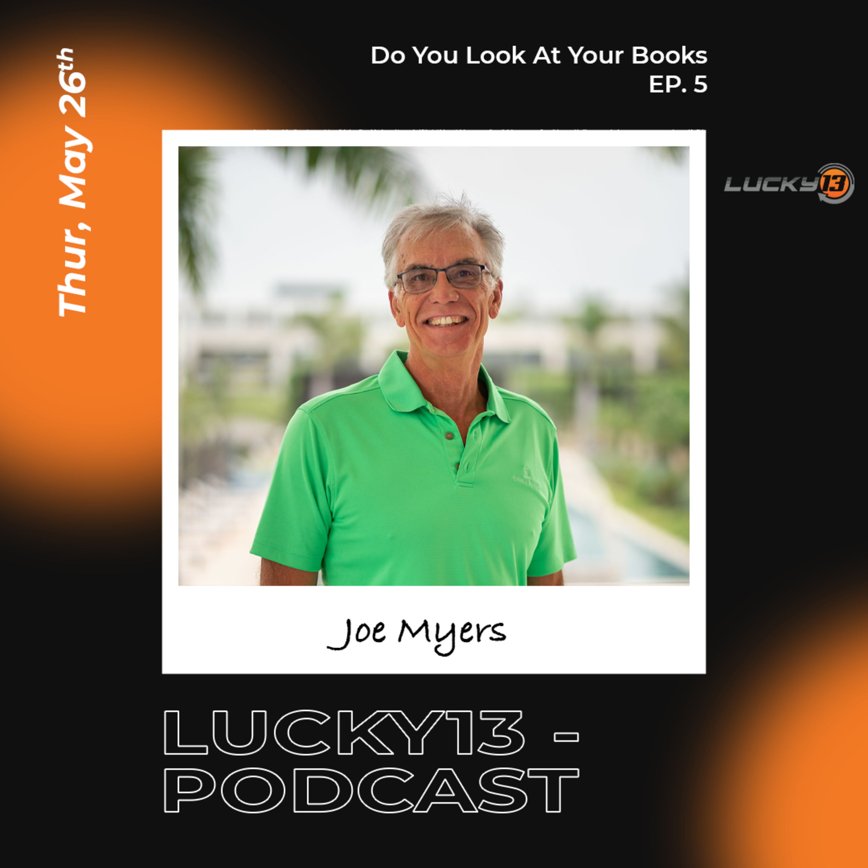 Lucky13 Podcast