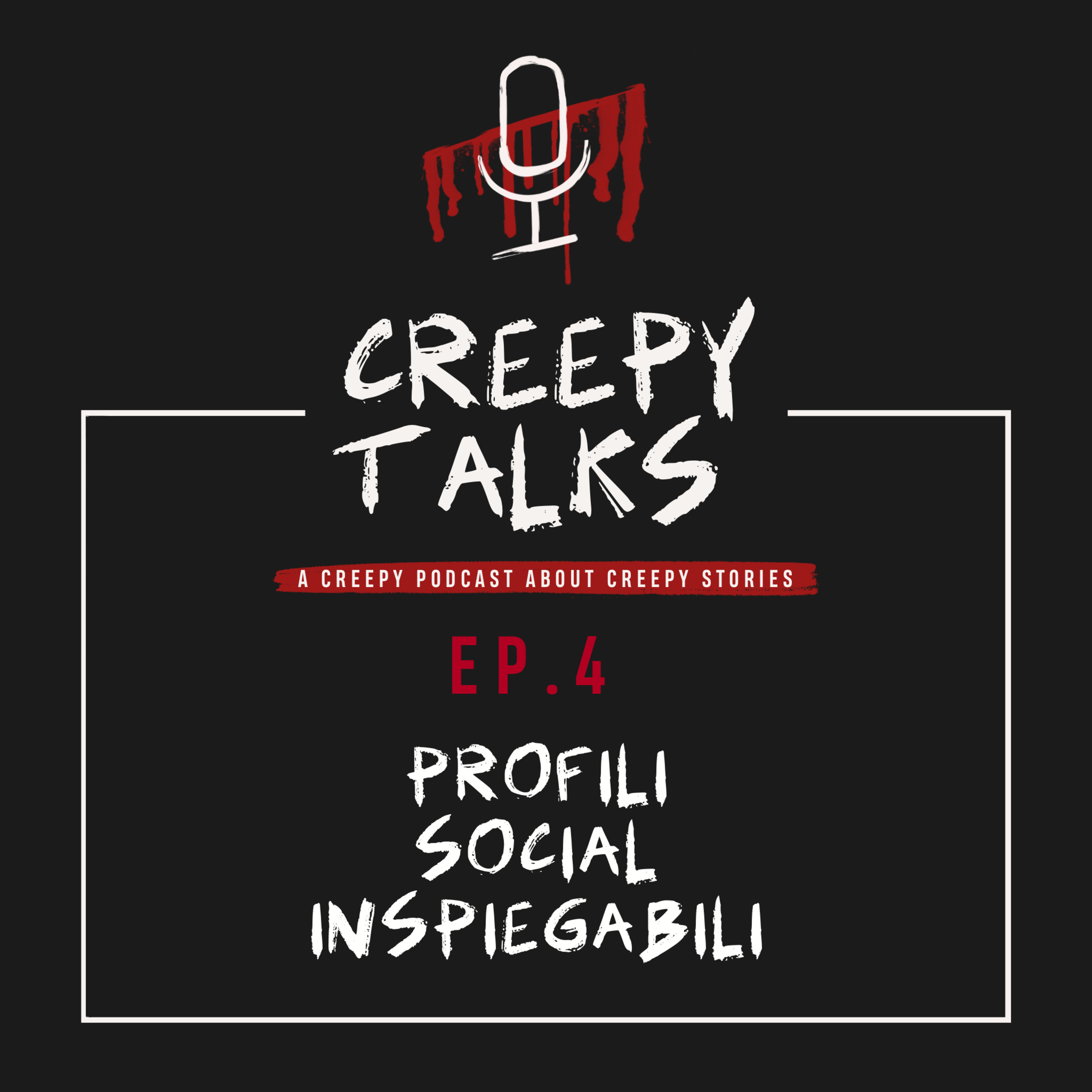 Ep. 4 - Profili social inspiegabili