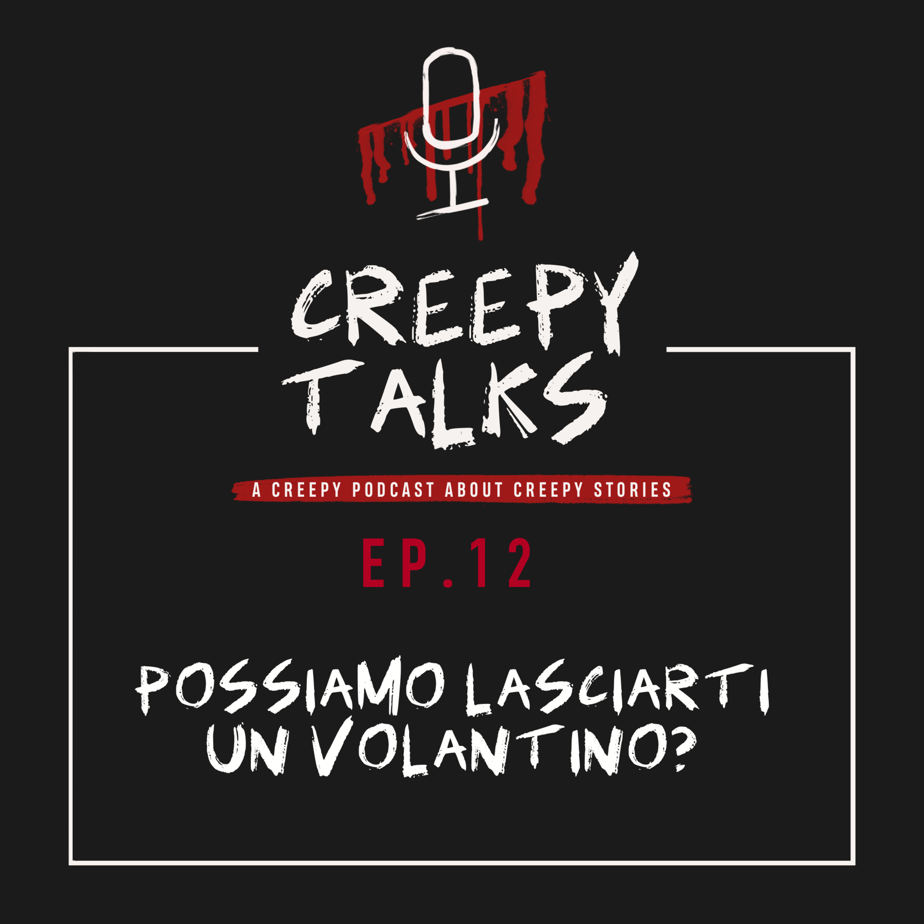 Ep. 12 - Possiamo lasciarti un volantino?