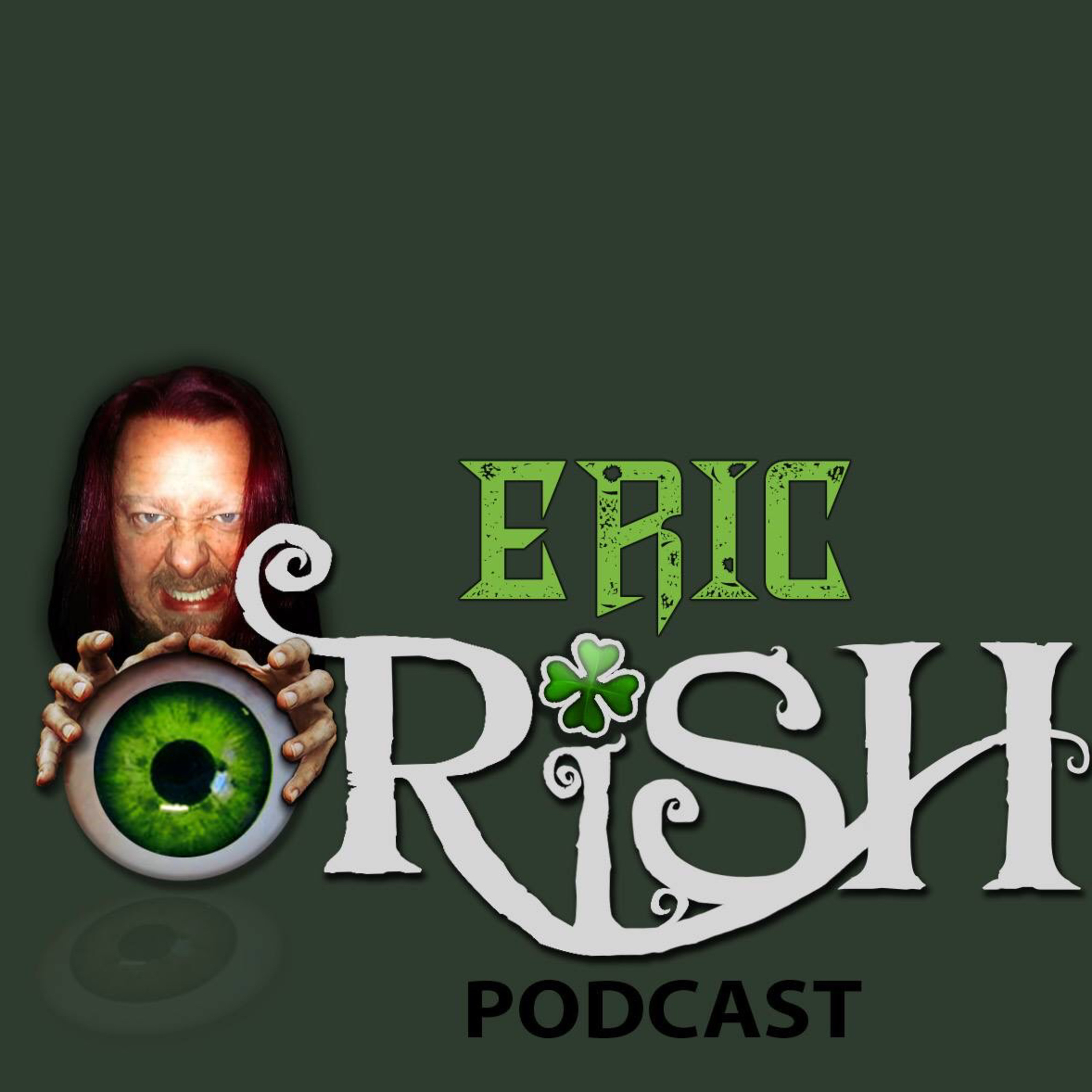 Eric Irish podcast