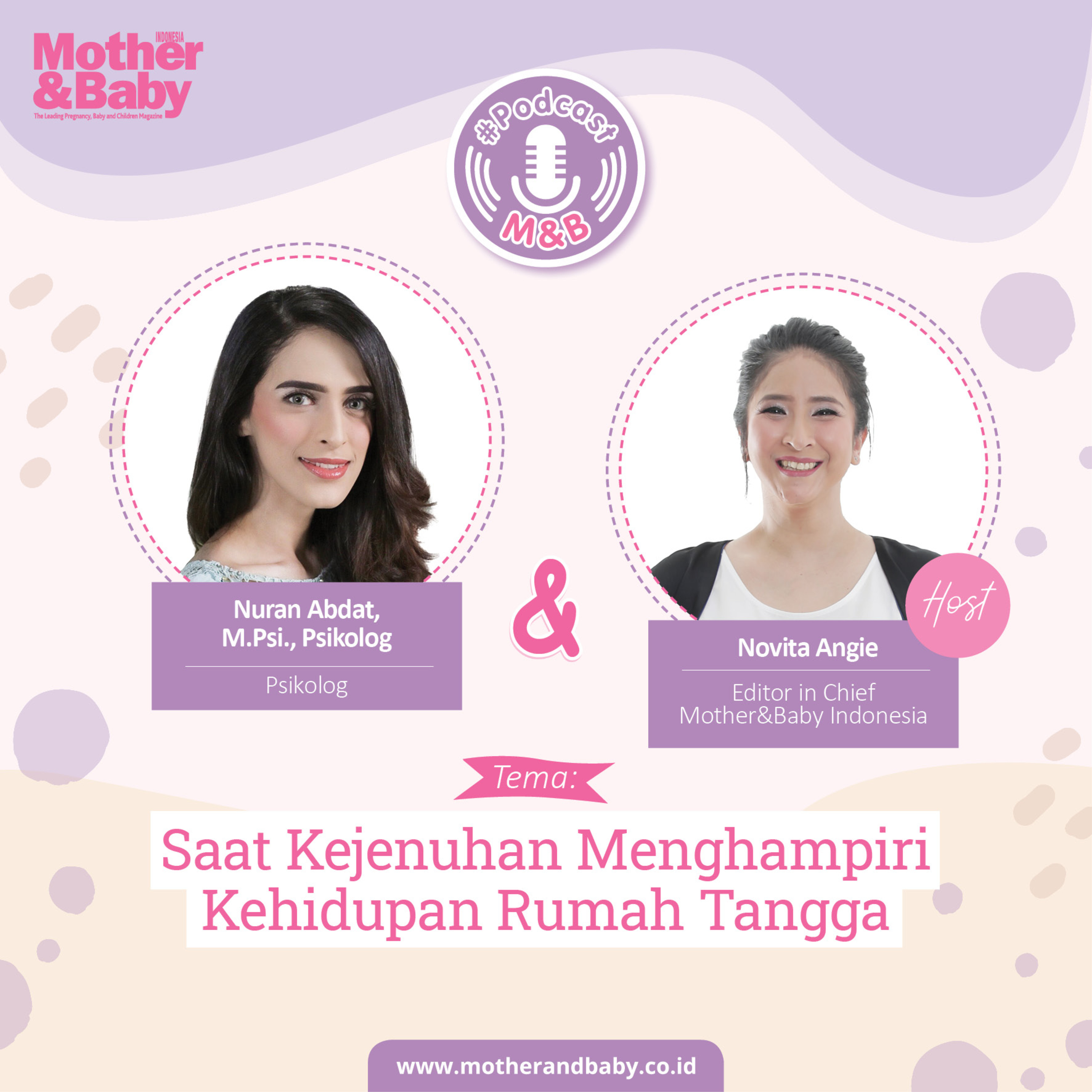 Ketika Rasa Jenuh Menghampiri Rumah Tangga, with Nuran Abdat, M. Psi.