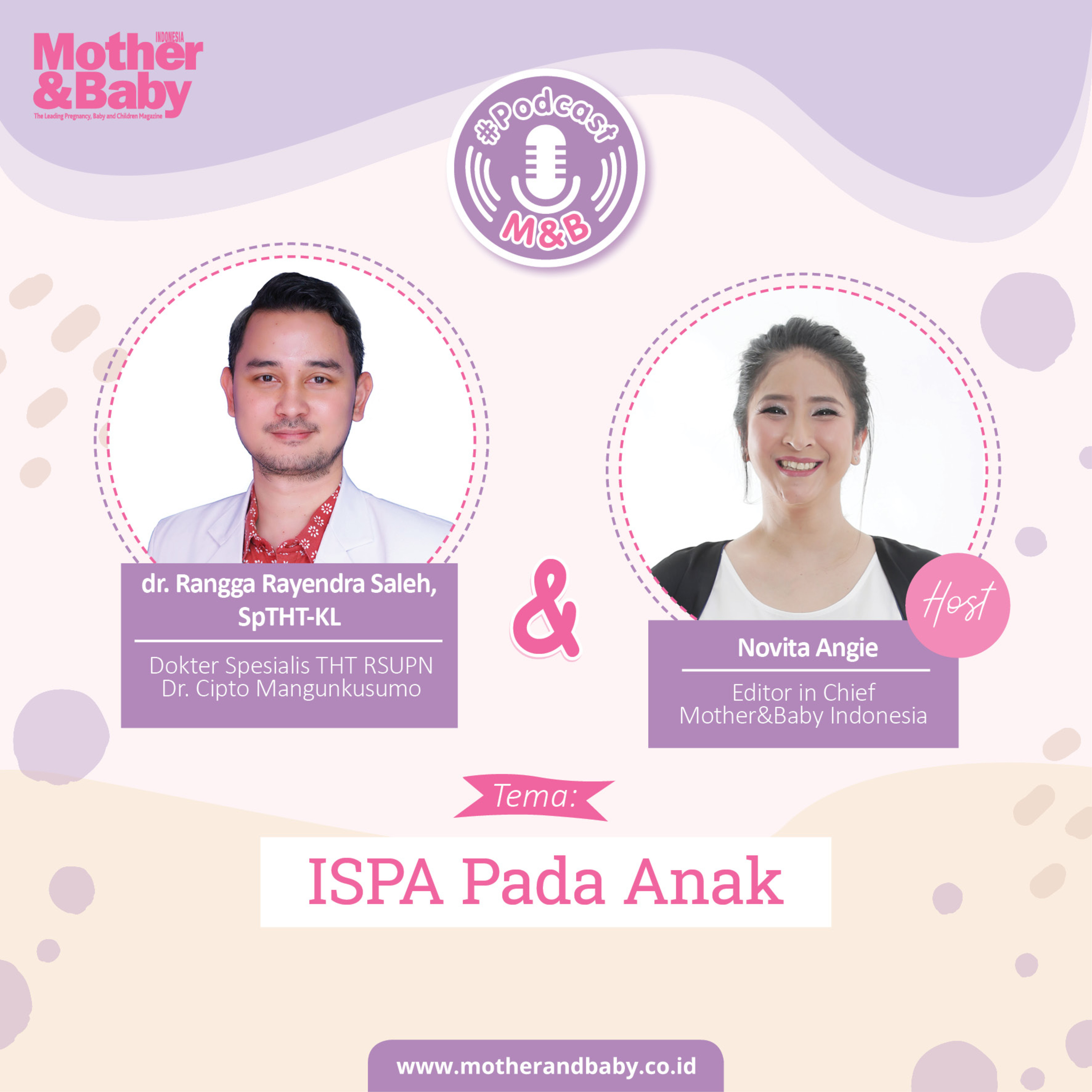 ISPA Pada Anak - dr. Rangga Rayendra Saleh, Sp.THT-KL, Dokter THT