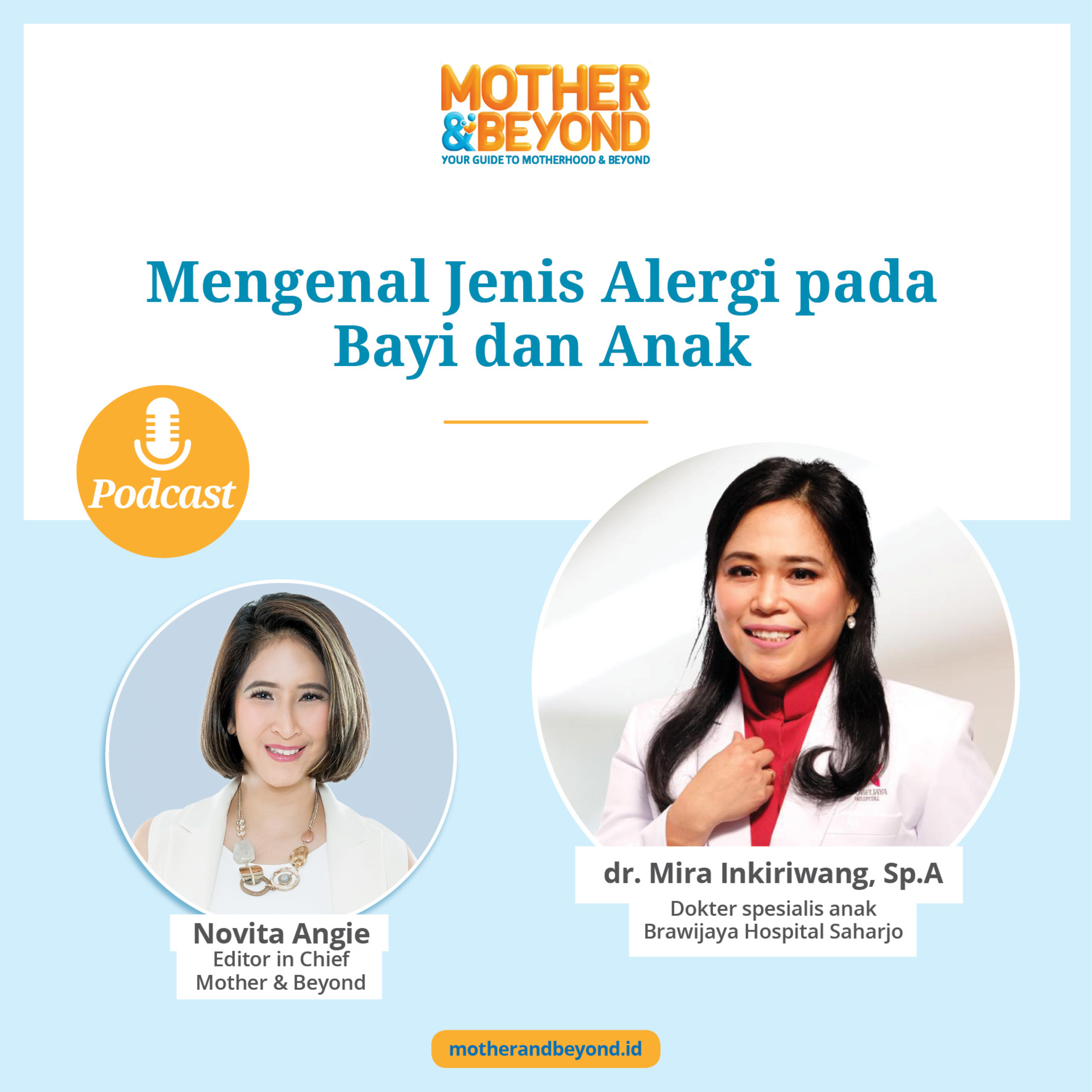 Mengenal Jenis Alergi pada Bayi dan Anak - dr. Mira Inkiriwang, Sp.A - Dokter spesialis anak dari Brawijaya Hospital Saharjo