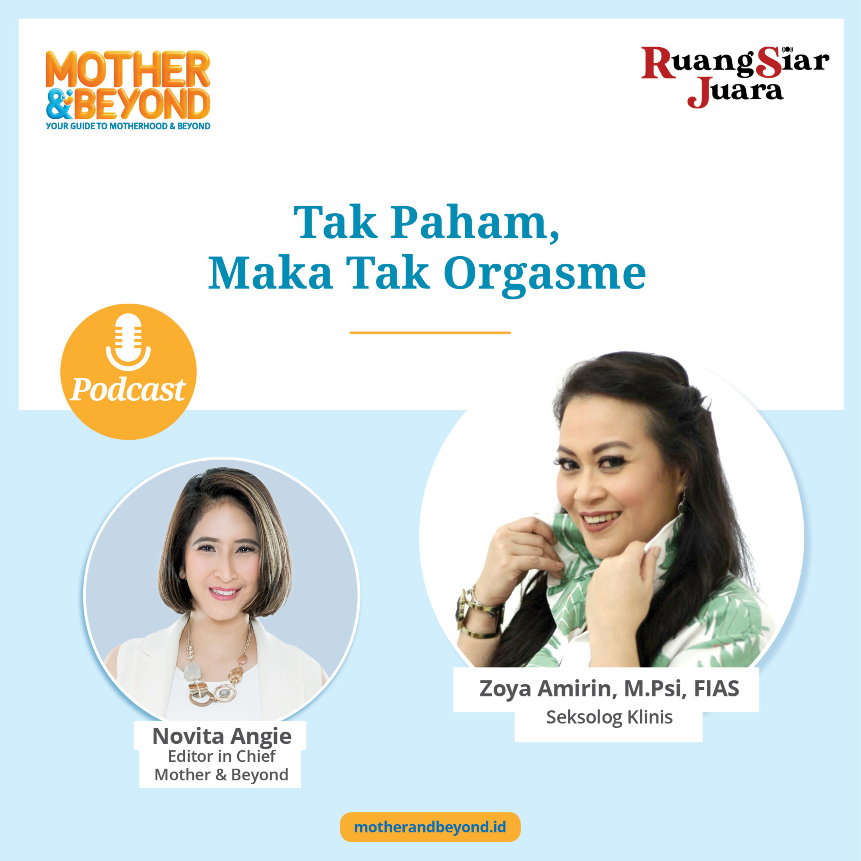 Tak Paham, Maka Tak Orgasme - Zoya Amirin, M.Psi, FIAS, Seksolog Klinis
