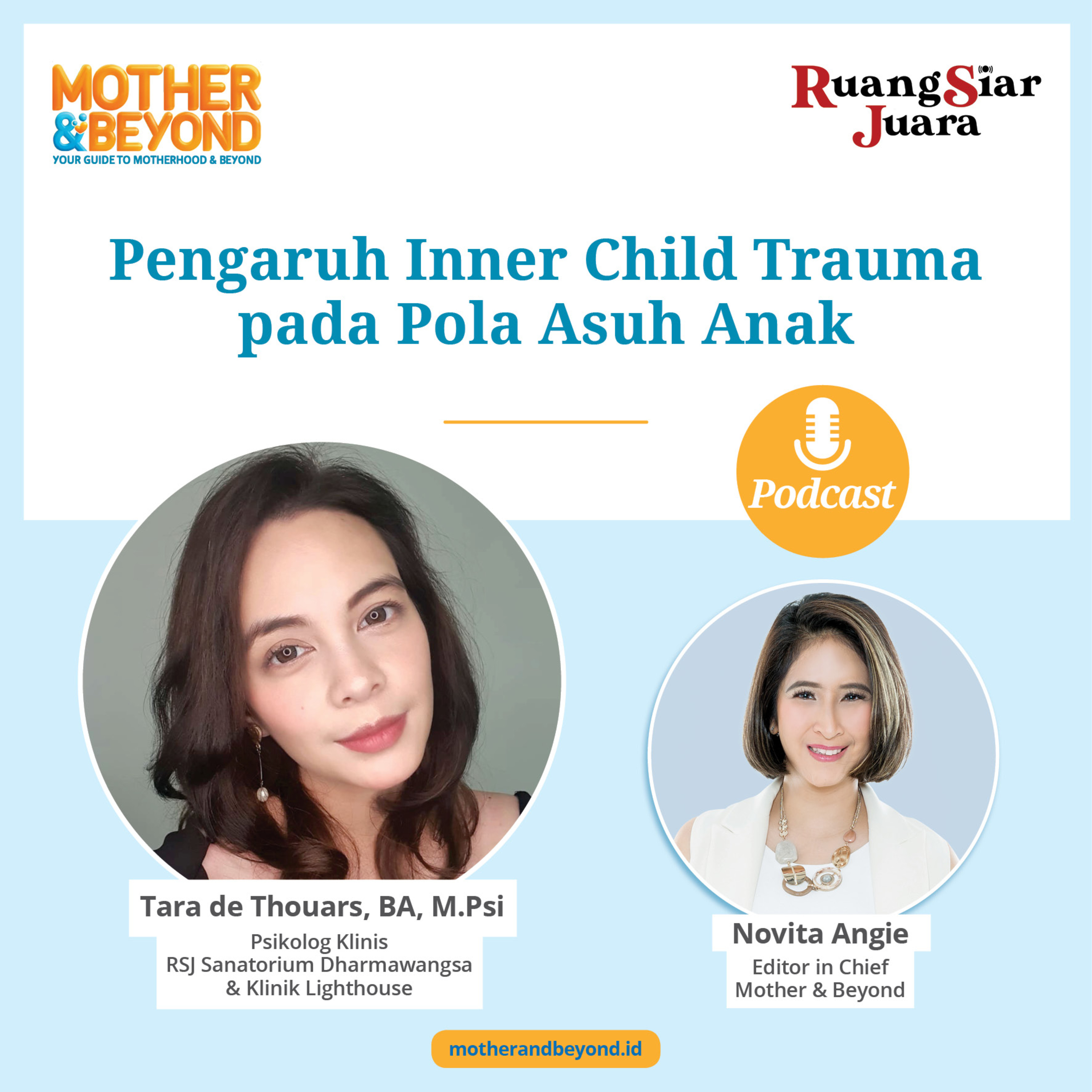 Pengaruh Inner Child Trauma pada Pola Asuh Anak - Tara de Thouars, BA, M.Psi - Psikolog Klinis dari RSJ Sanatorium Dharmawangsa dan Klinik Lighthouse