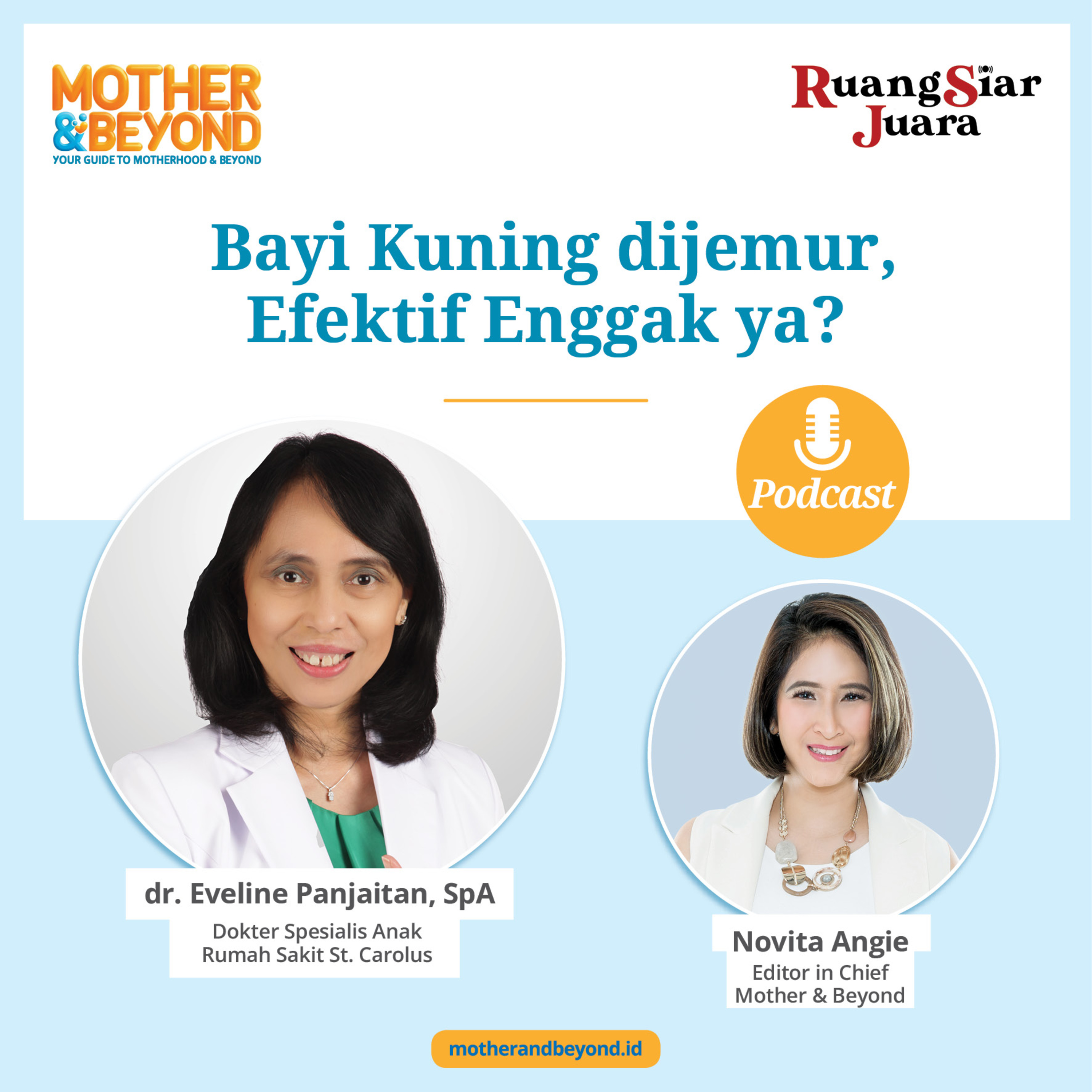 Bayi Kuning dijemur, Efektif Enggak ya? - dr. Eveline Panjaitan, SpA - Dokter Spesialis Anak dari Rumah Sakit St. Carolus