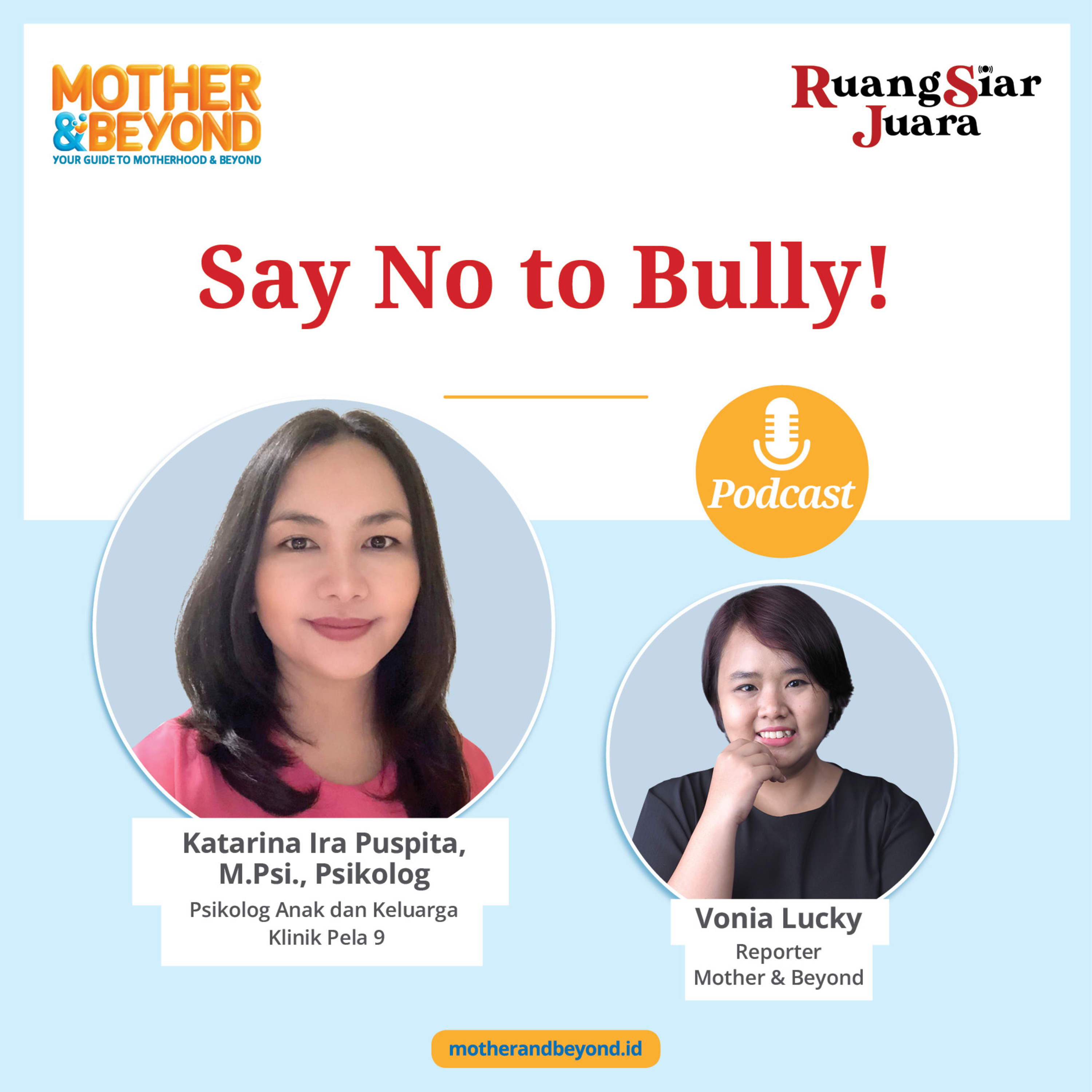 Say No to Bully! - Katarina Ira Puspita, M.Psi., Psikolog, Psikolog Anak dan Keluarga dari Klinik Pela 9