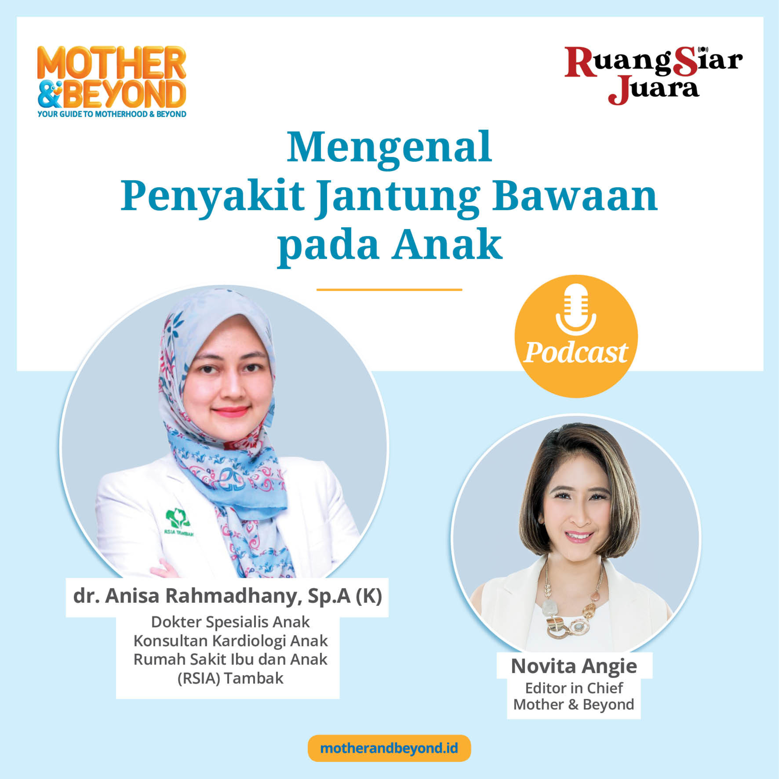 Mengenal Penyakit Jantung Bawaan pada Anak - dr. Anisa Rahmadhany, Sp.A (K), Dokter Spesialis Anak, Konsultan Kardiologi Anak dari RSIA Tambak