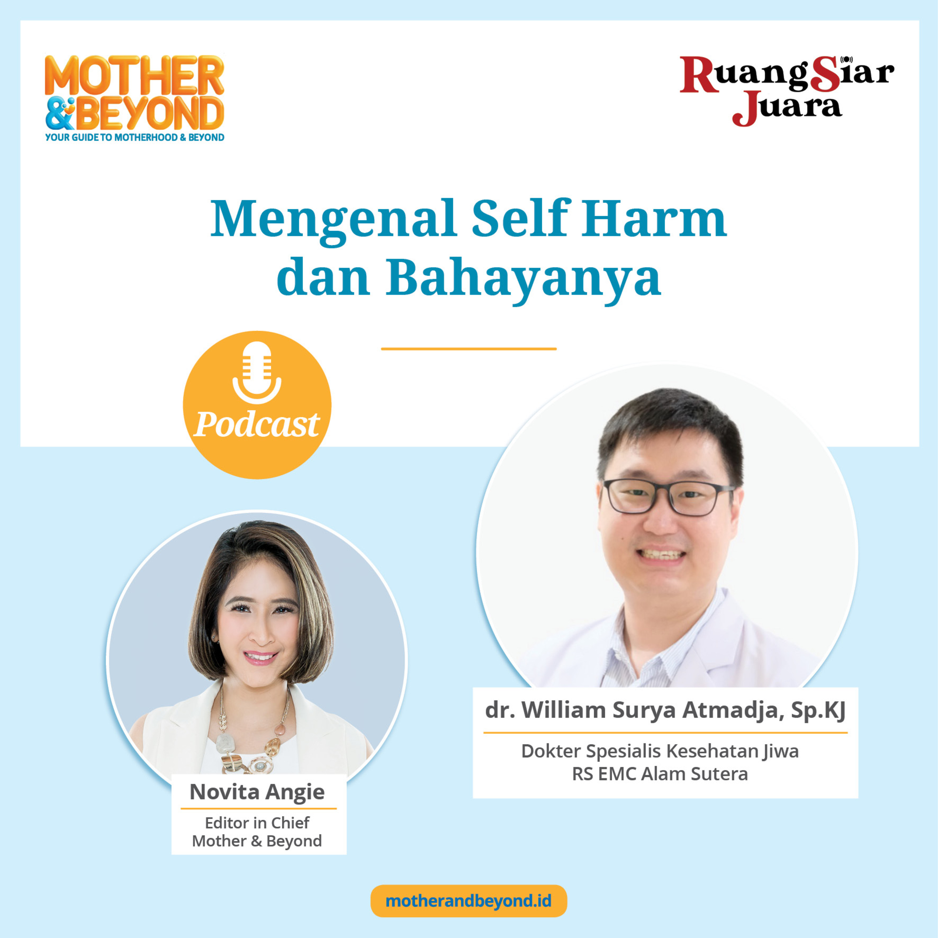 Mengenal Self Harm dan Bahayanya - dr. William Surya Atmadja, Sp.KJ, Dokter Spesialis Kesehatan Jiwa dari RS EMC Alam Sutera