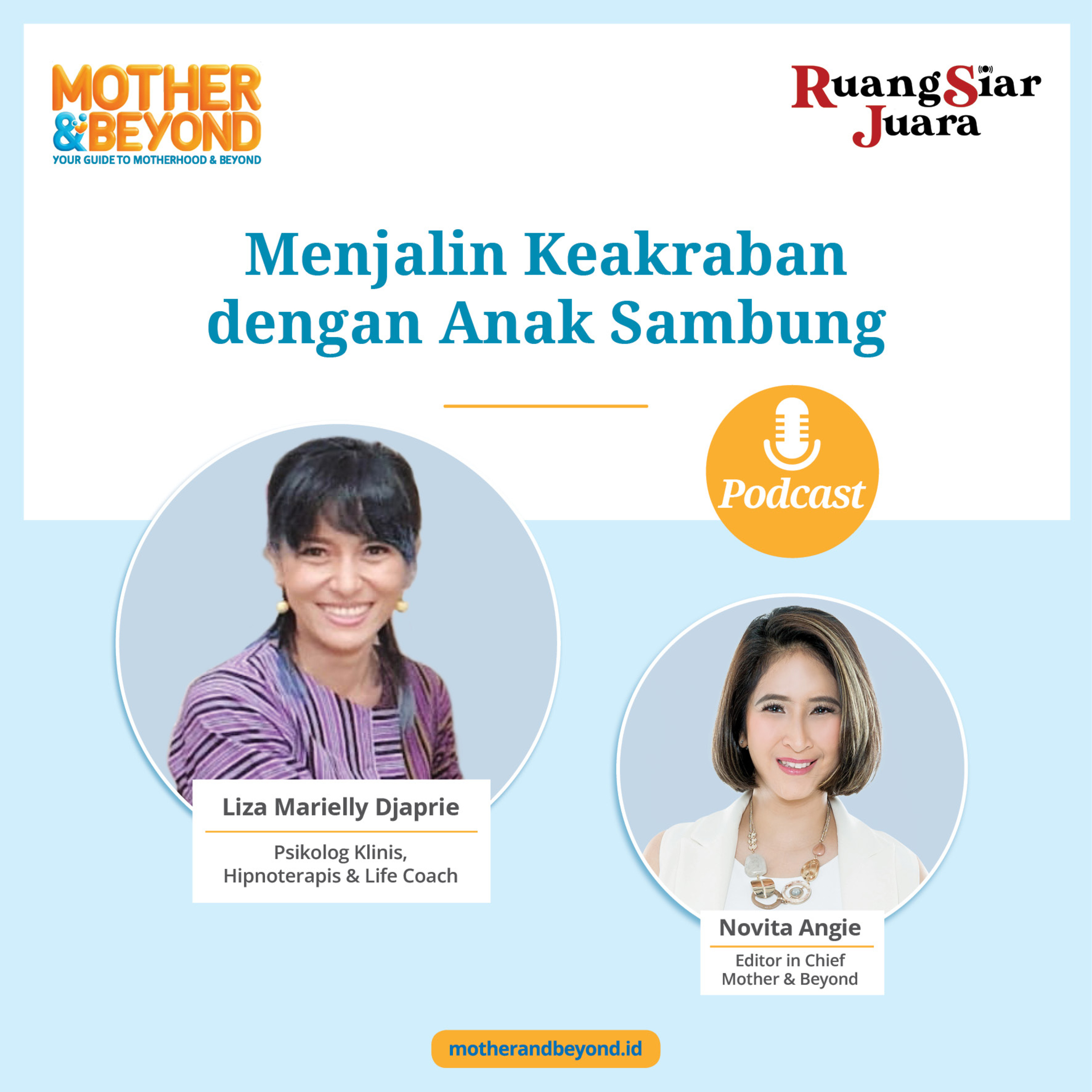 Menjalin Keakraban dengan Anak Sambung - Liza Marielly Djaprie, Psikolog Klinis, Hipnoterapis & Life Coach