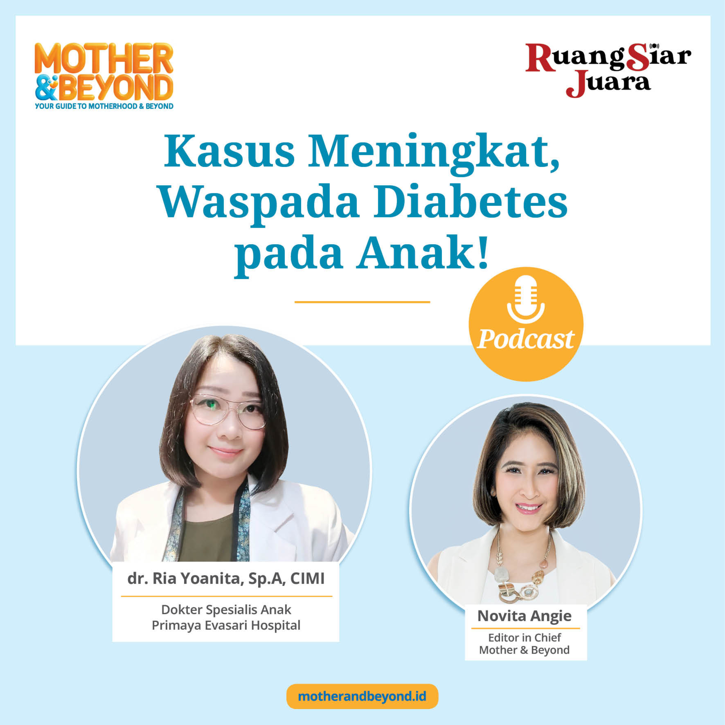 Kasus Meningkat, Waspada Diabetes pada Anak! - dr. Ria Yoanita, Sp.A, CIMI, Dokter spesialis Anak dari Primaya Evasari Hospital