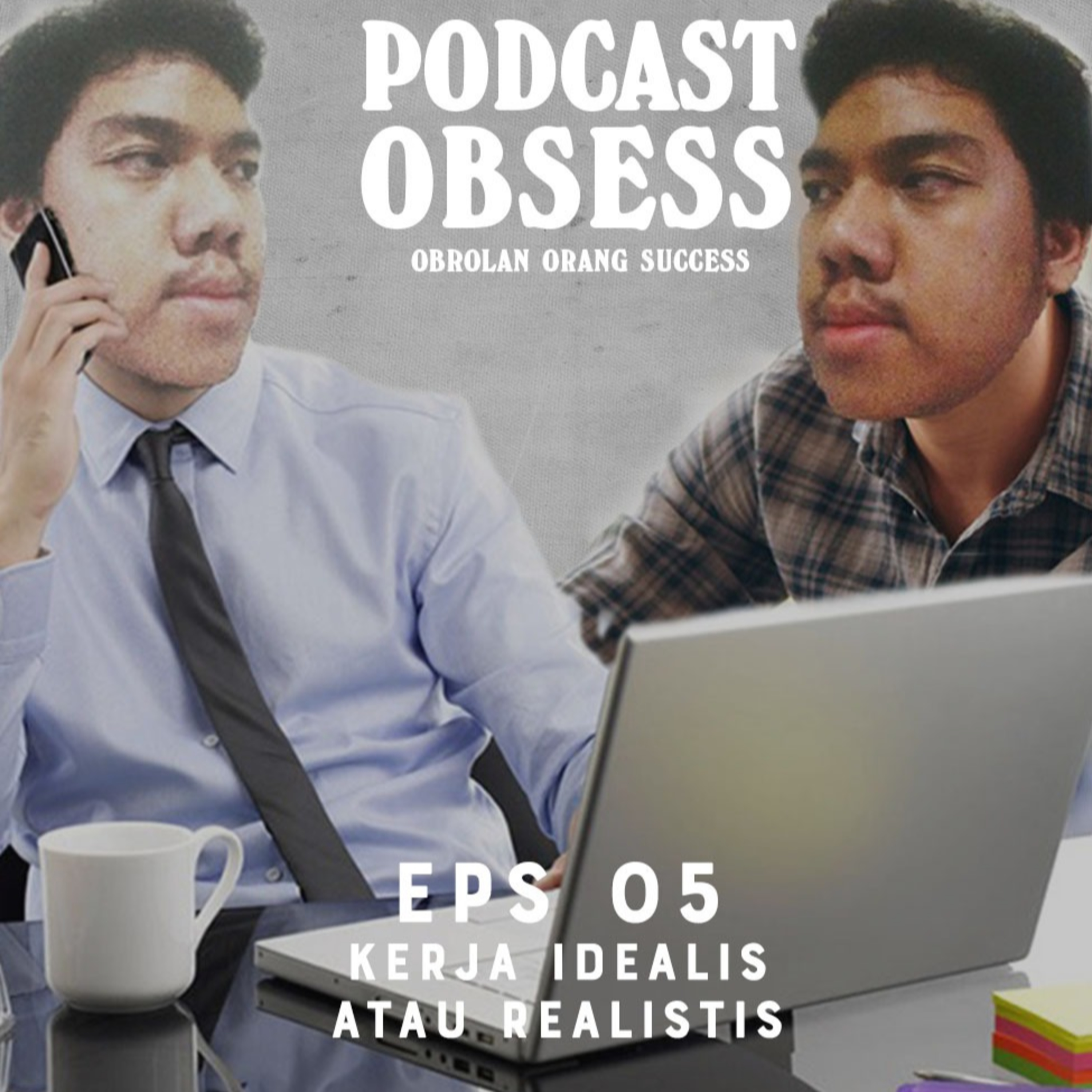 Podcast Obsess (Obrolan orang Success)