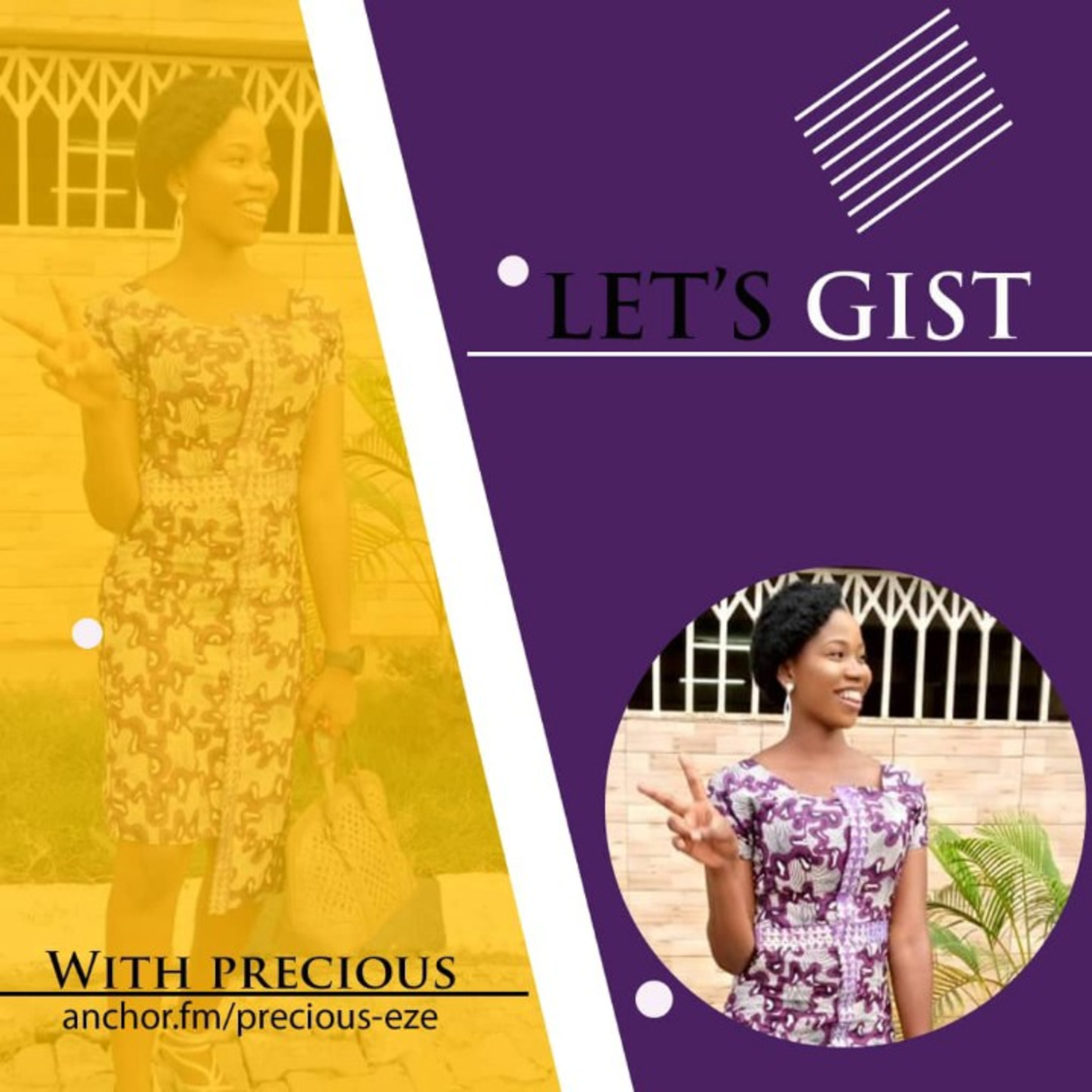 LET\'S GIST WITH PRECIOUS