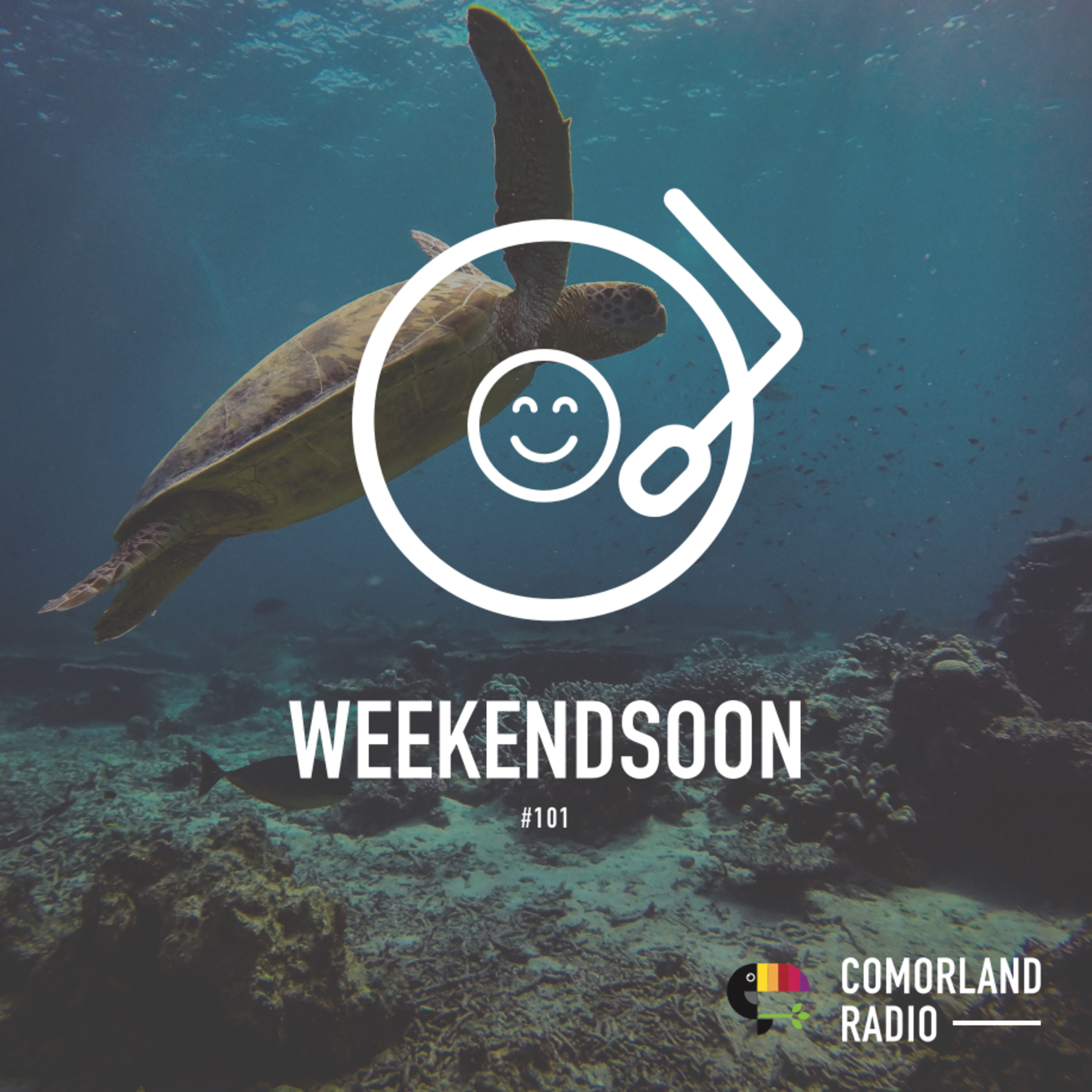 WeekendSoon #101 by Comorland Radio WeekendSoon #101 by Comorland Radio