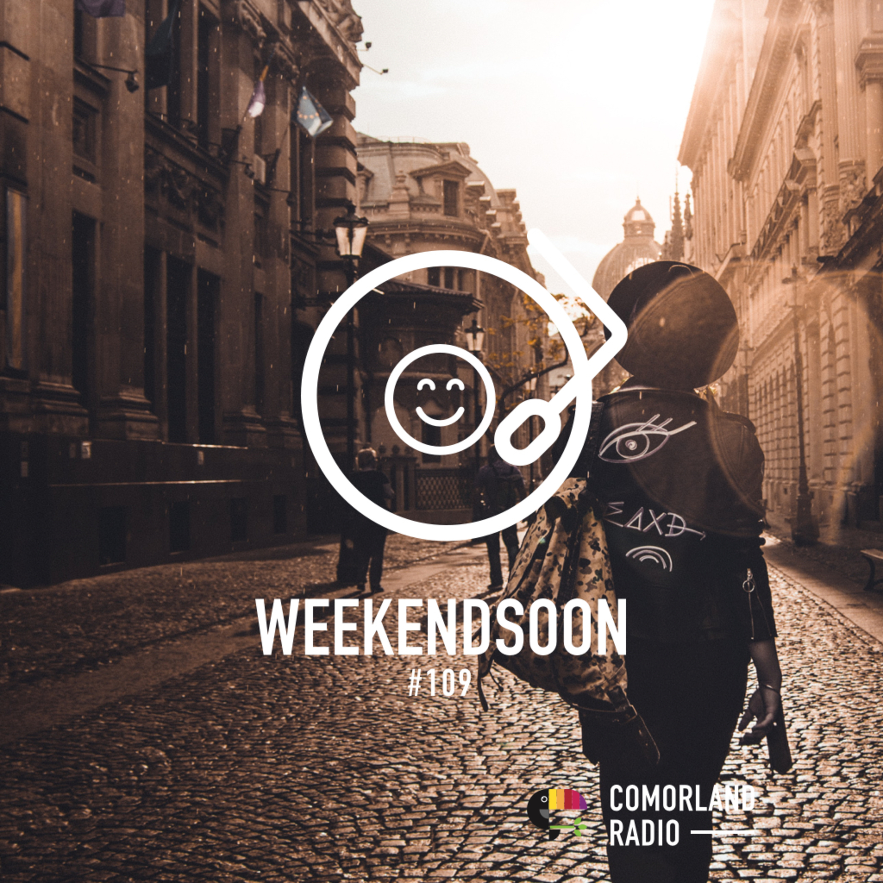 WeekendSoon #109 by Comorland Radio WeekendSoon #109 by Comorland Radio
