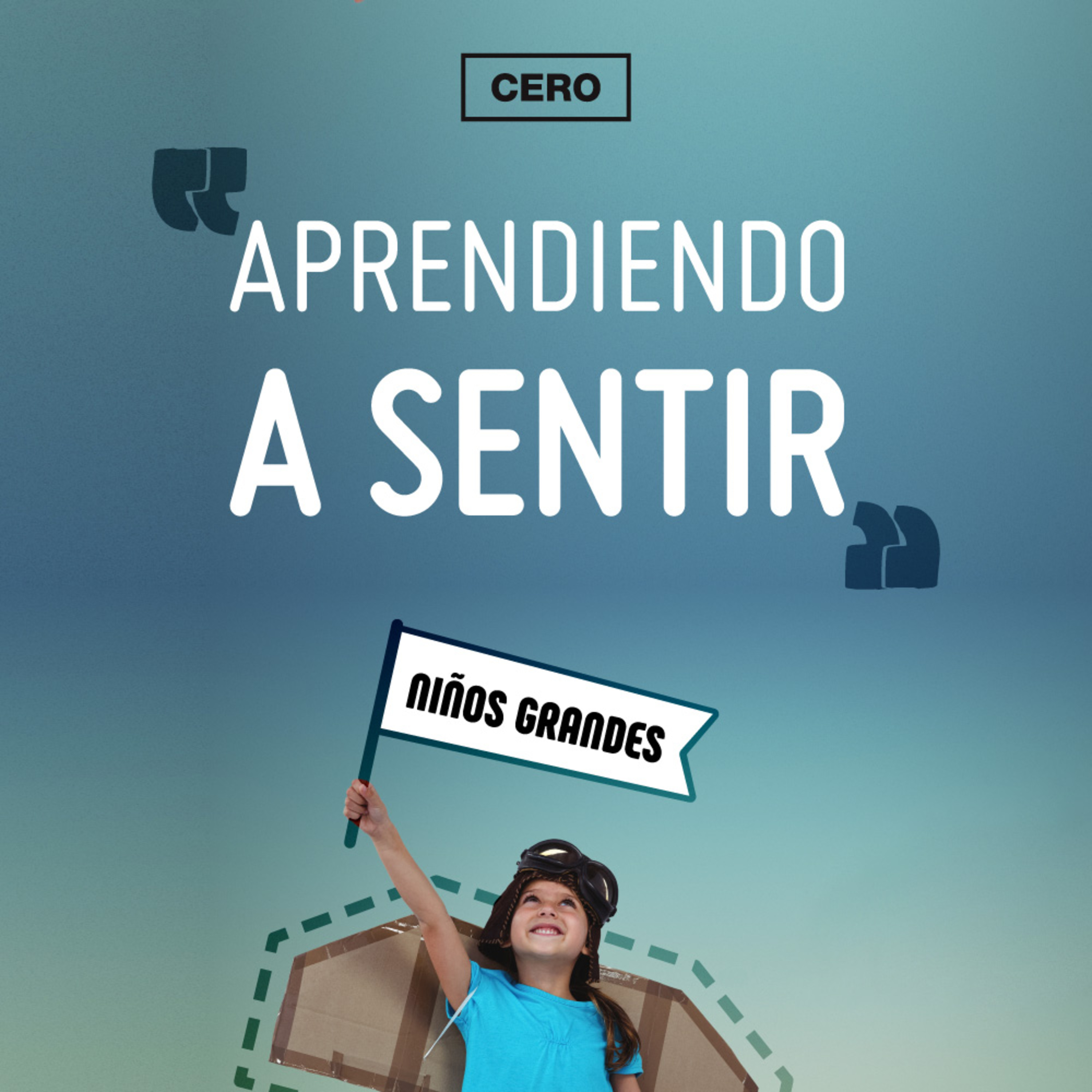 Niños grandes: Aprendiendo a sentir (Jonathan Contero)