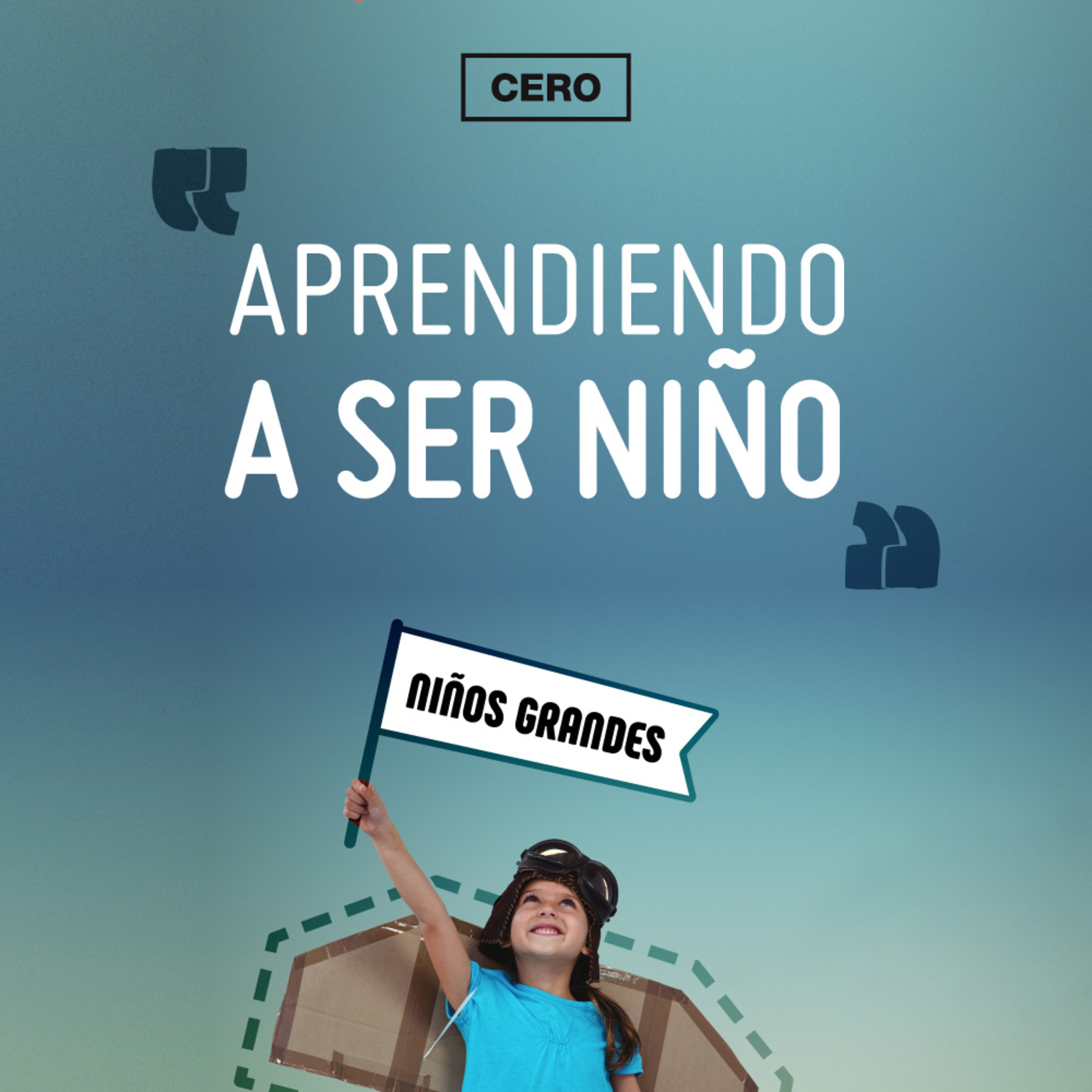 Niños grandes: Aprendiendo a ser niño (Jonathan Contero) episode artwork