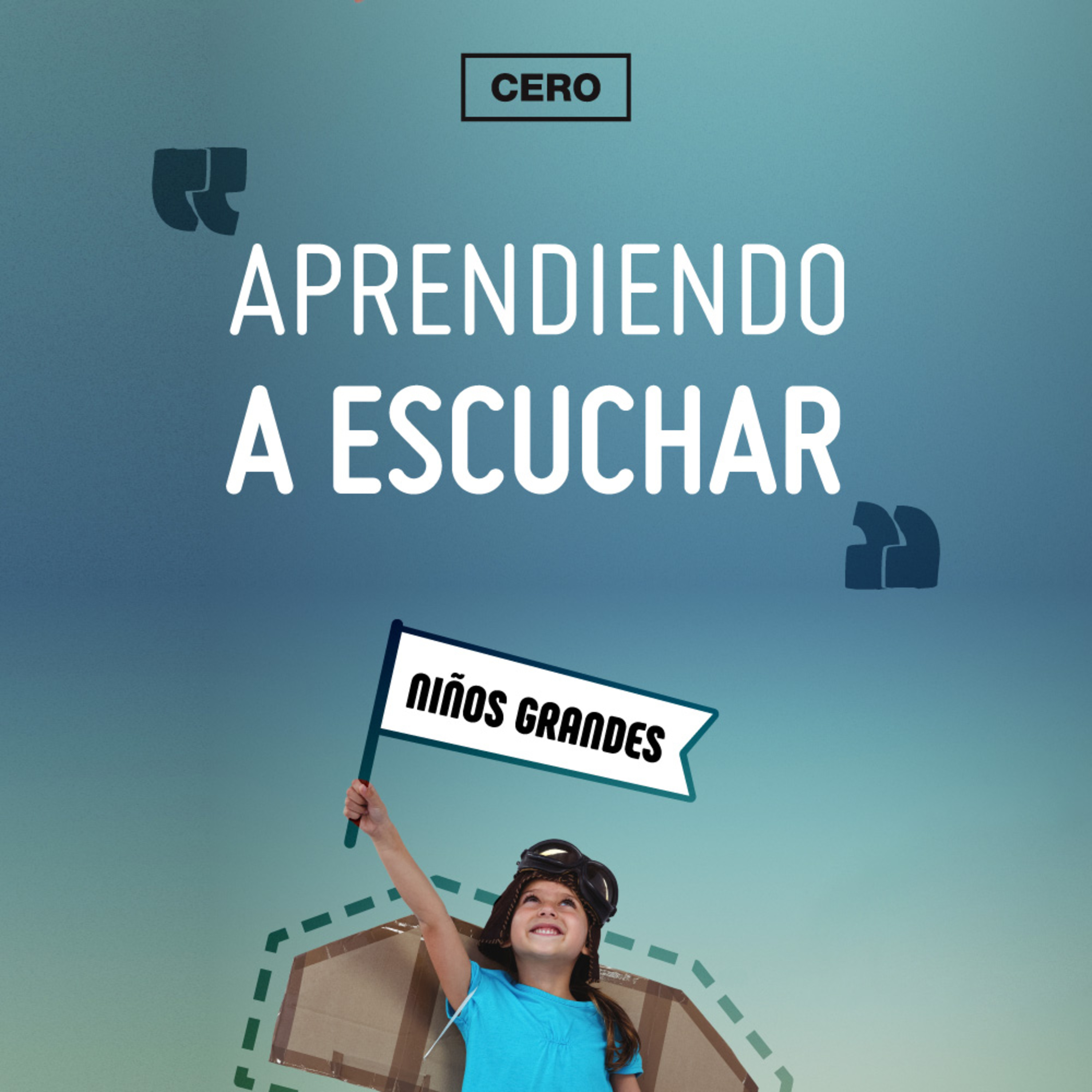 Niños grandes: Aprendiendo a escuchar (Jonathan Contero) episode artwork