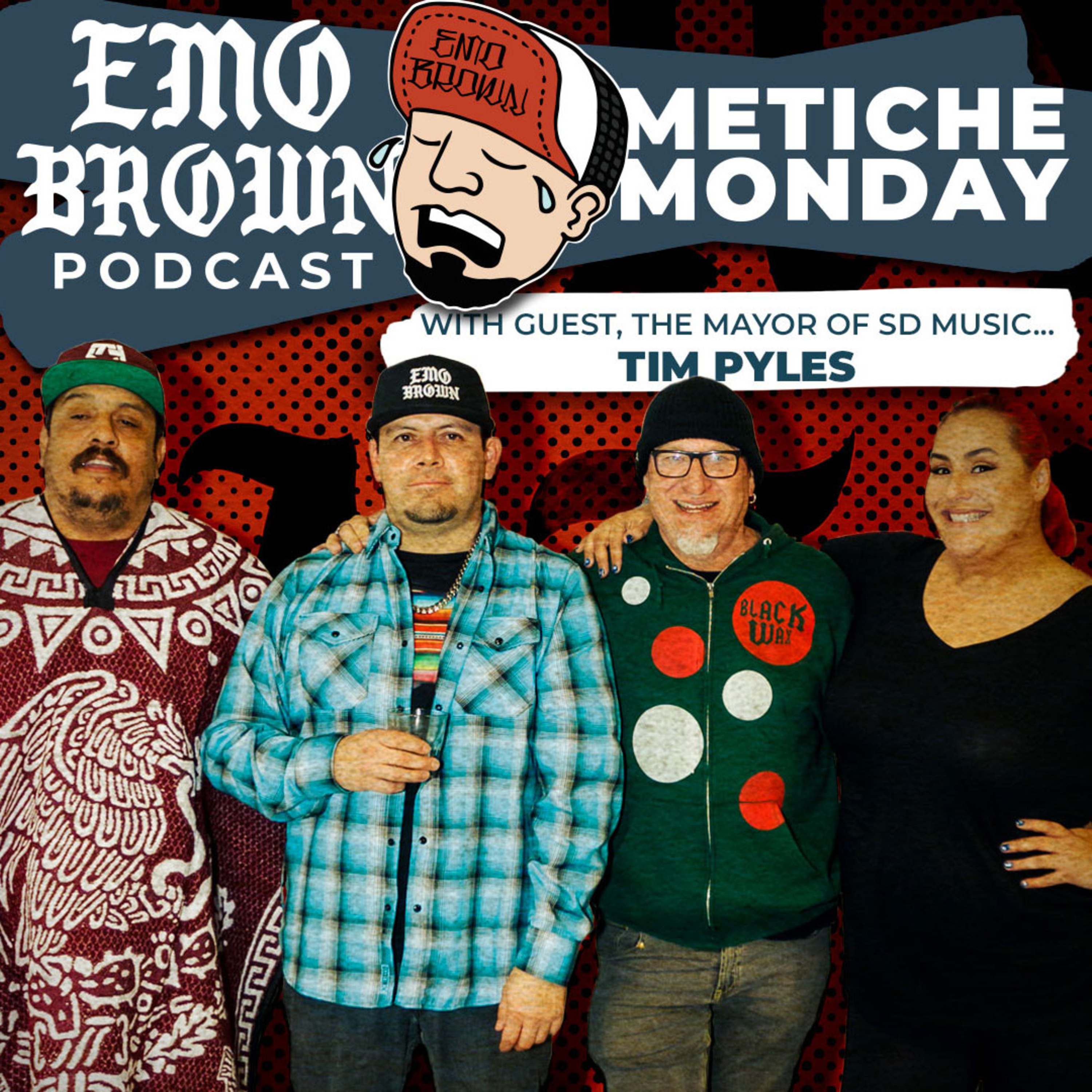 Metiche Monday with The Mayor of SD Music, Tim Pyles 12/5/22 episode artwork