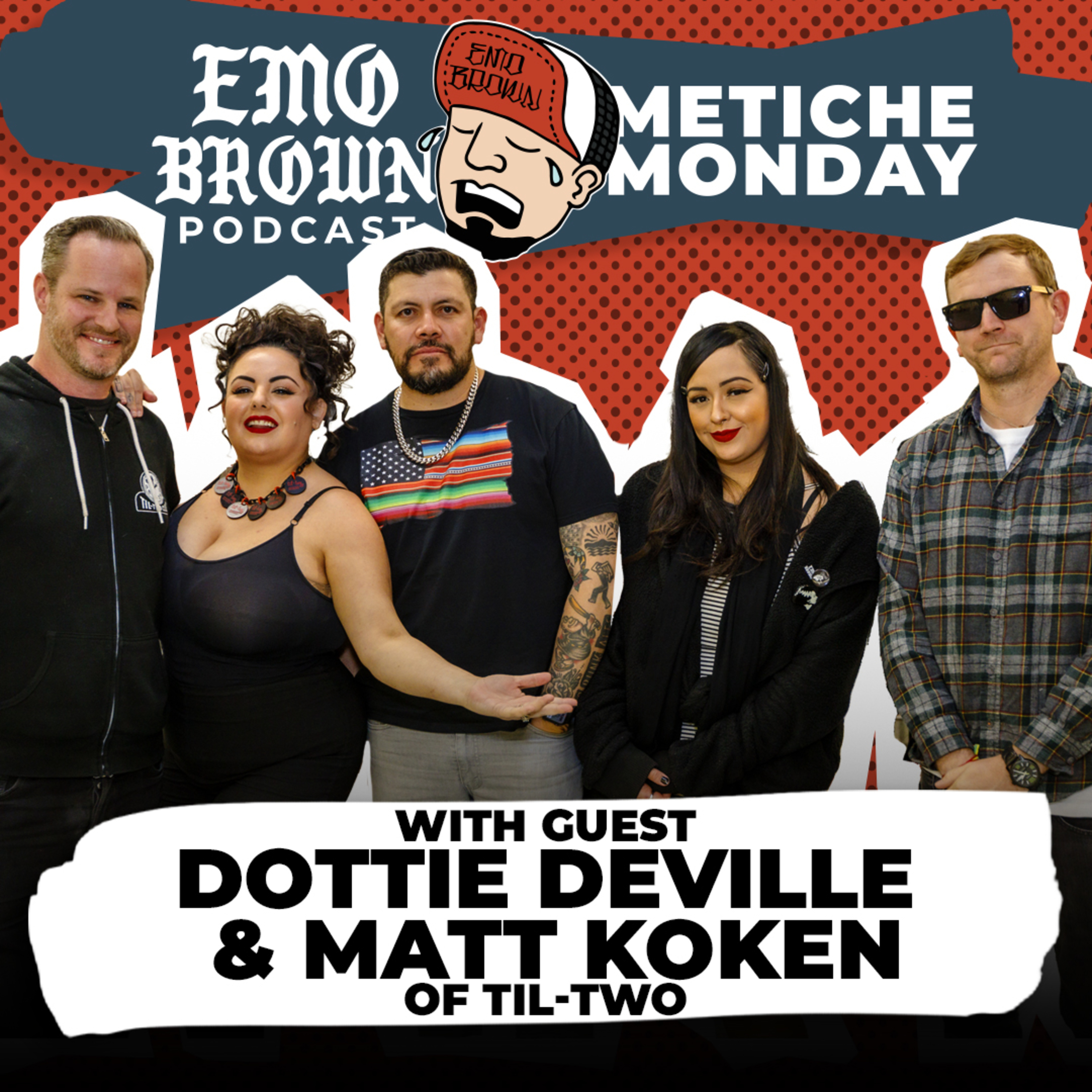 Metiche Monday with Dottie Deville and Matt Koken Til-Two Club episode artwork