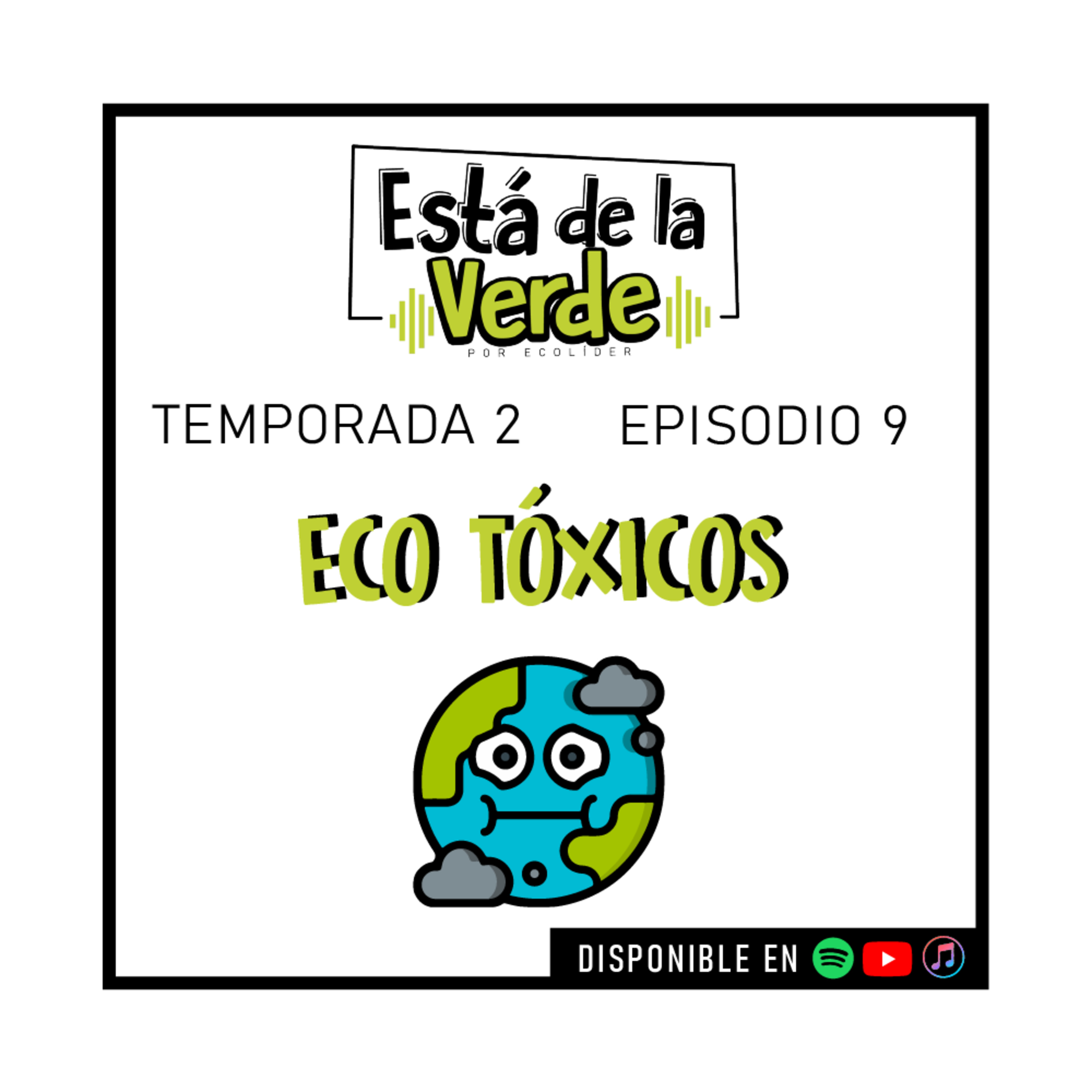 Eco Tóxicos episode artwork