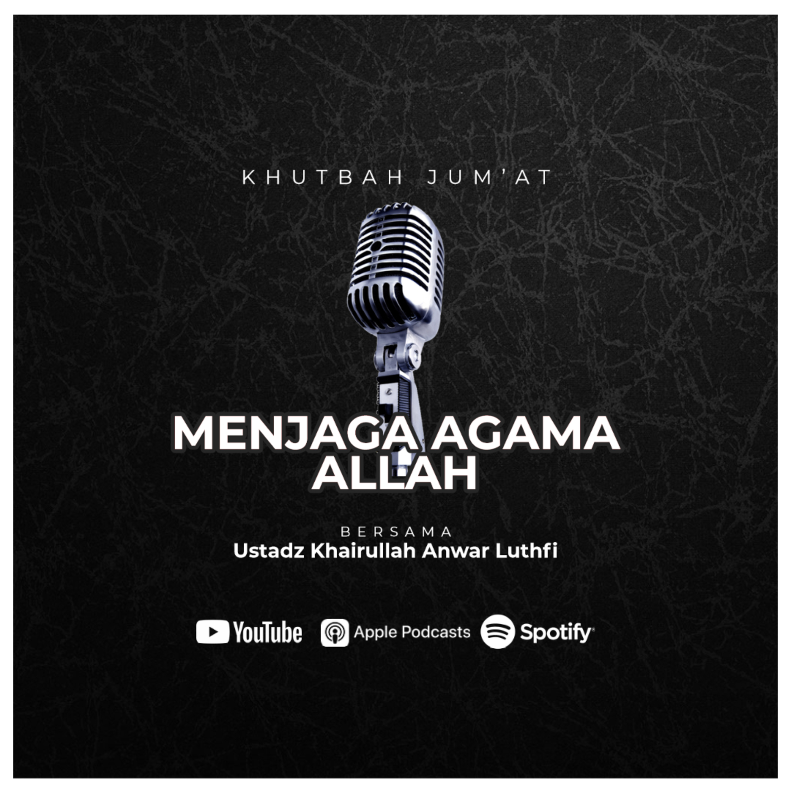 [Khutbah Jum'at] Menjaga Agama Allah