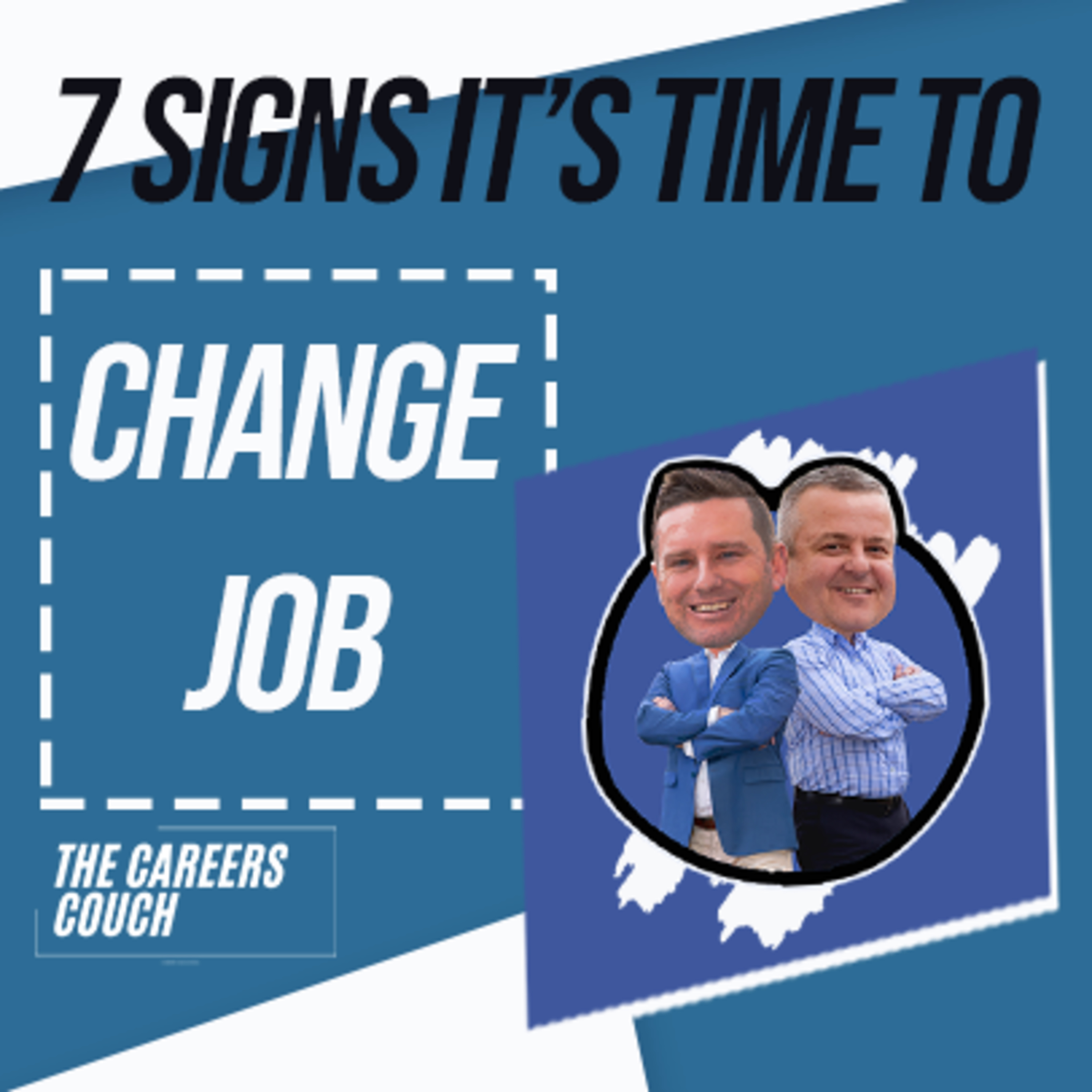 7 Signs to change Jobs! episode artwork