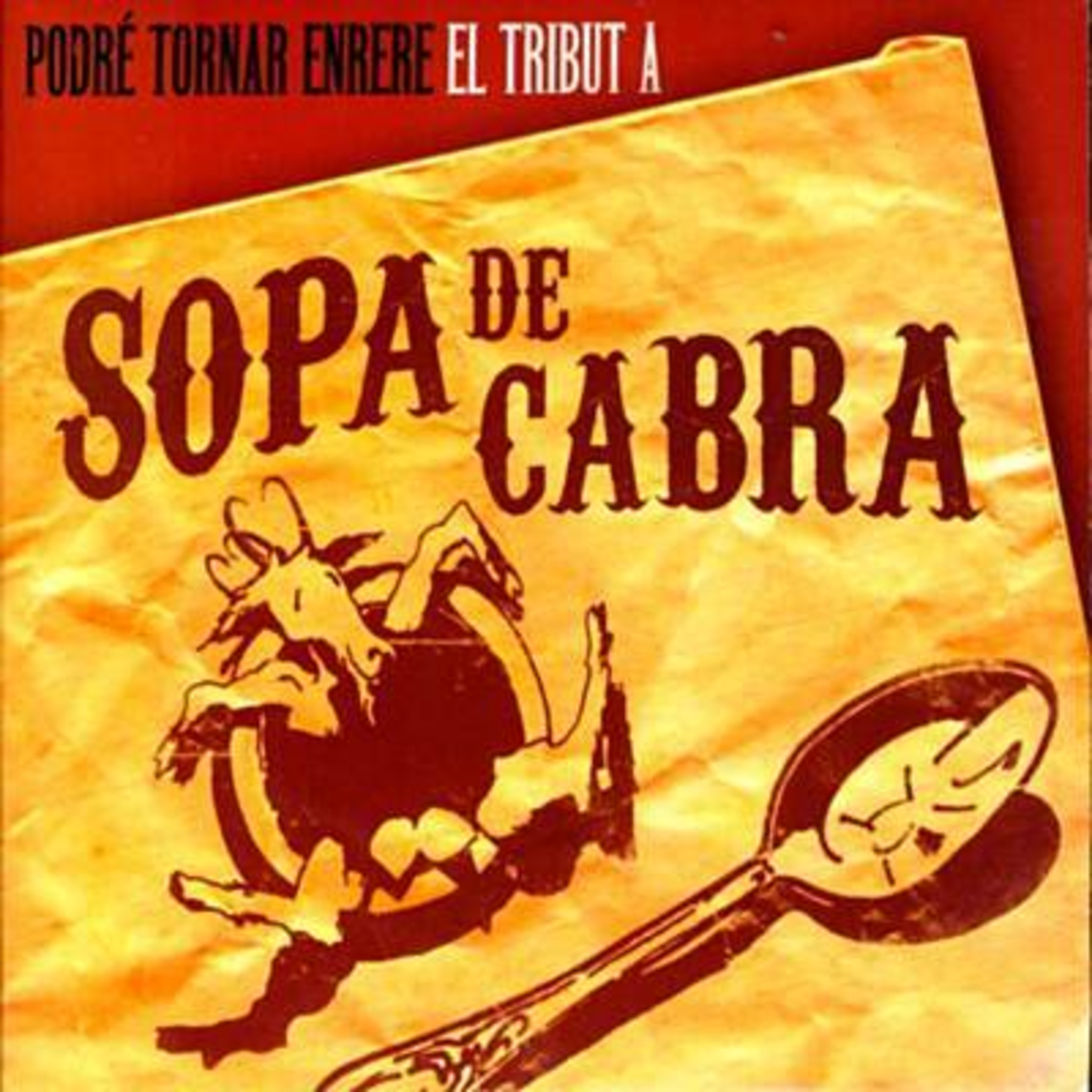 Beth - Podre Tornar enrera (Tribut a sopa de Cabra)