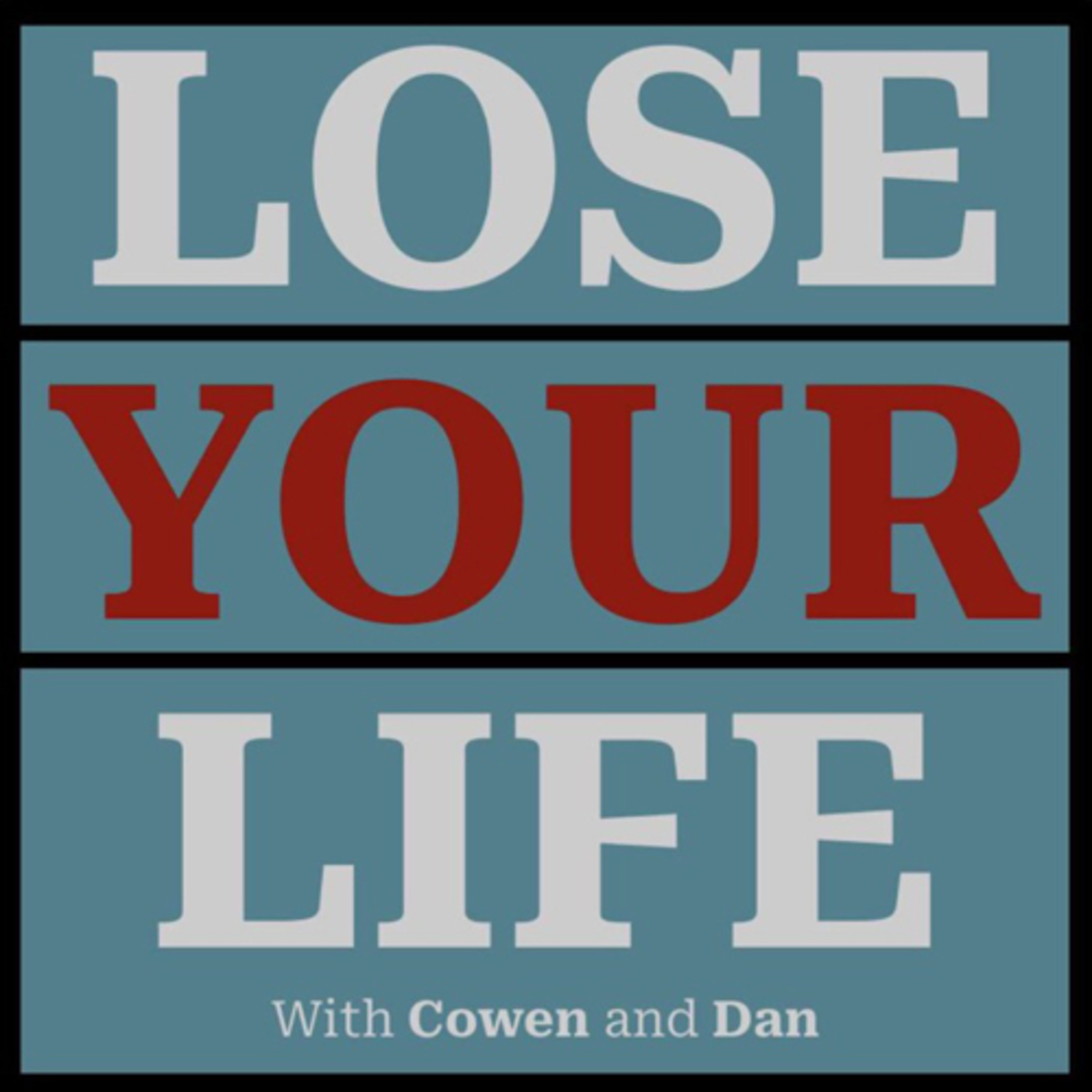 Lose Your Life Podcast