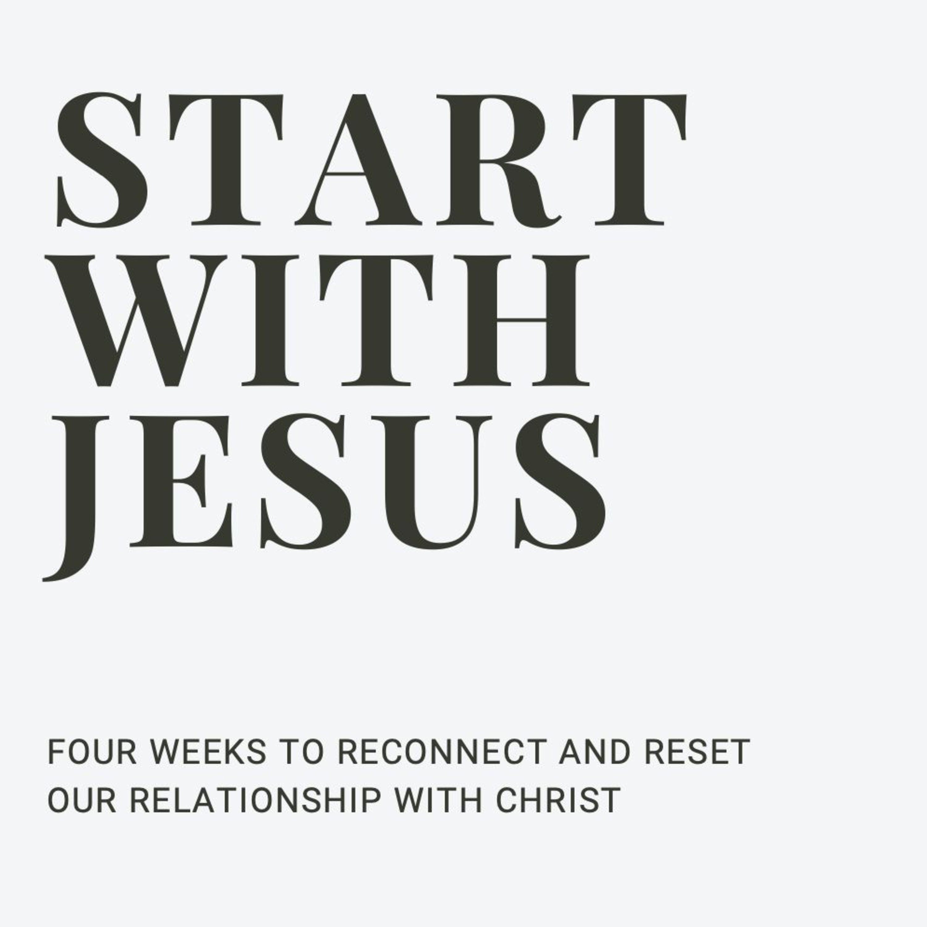 "Start with Jesus" Devotional: Week 3 episode artwork