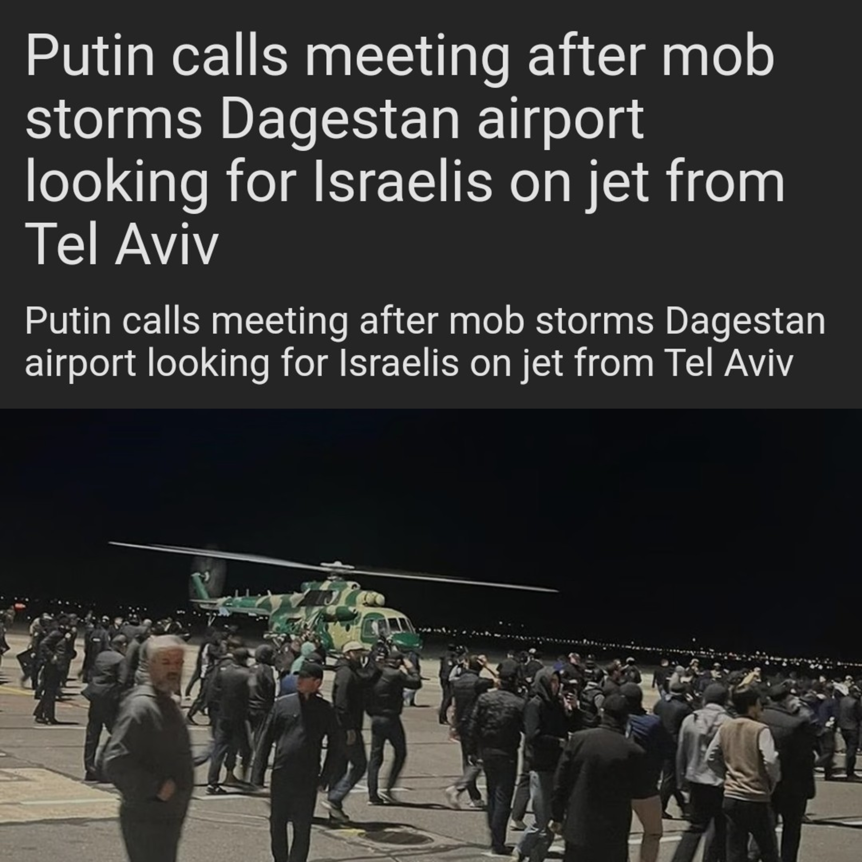 Putin calls a meeting after a Mob storms Russian Dagestan Airport in search of Jewish passengers  episode artwork