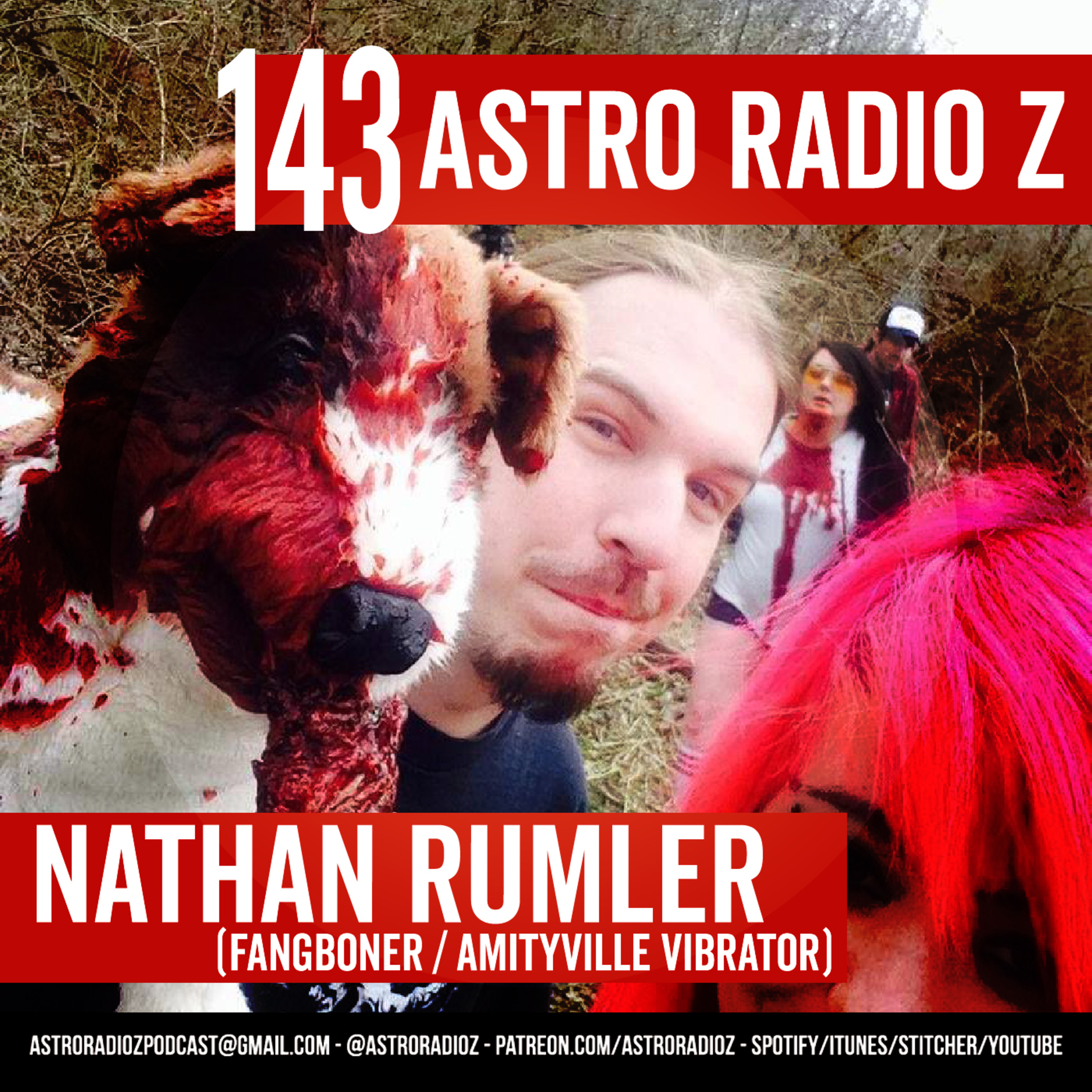 143: Nathan Rumler (Amityville Vibrator)